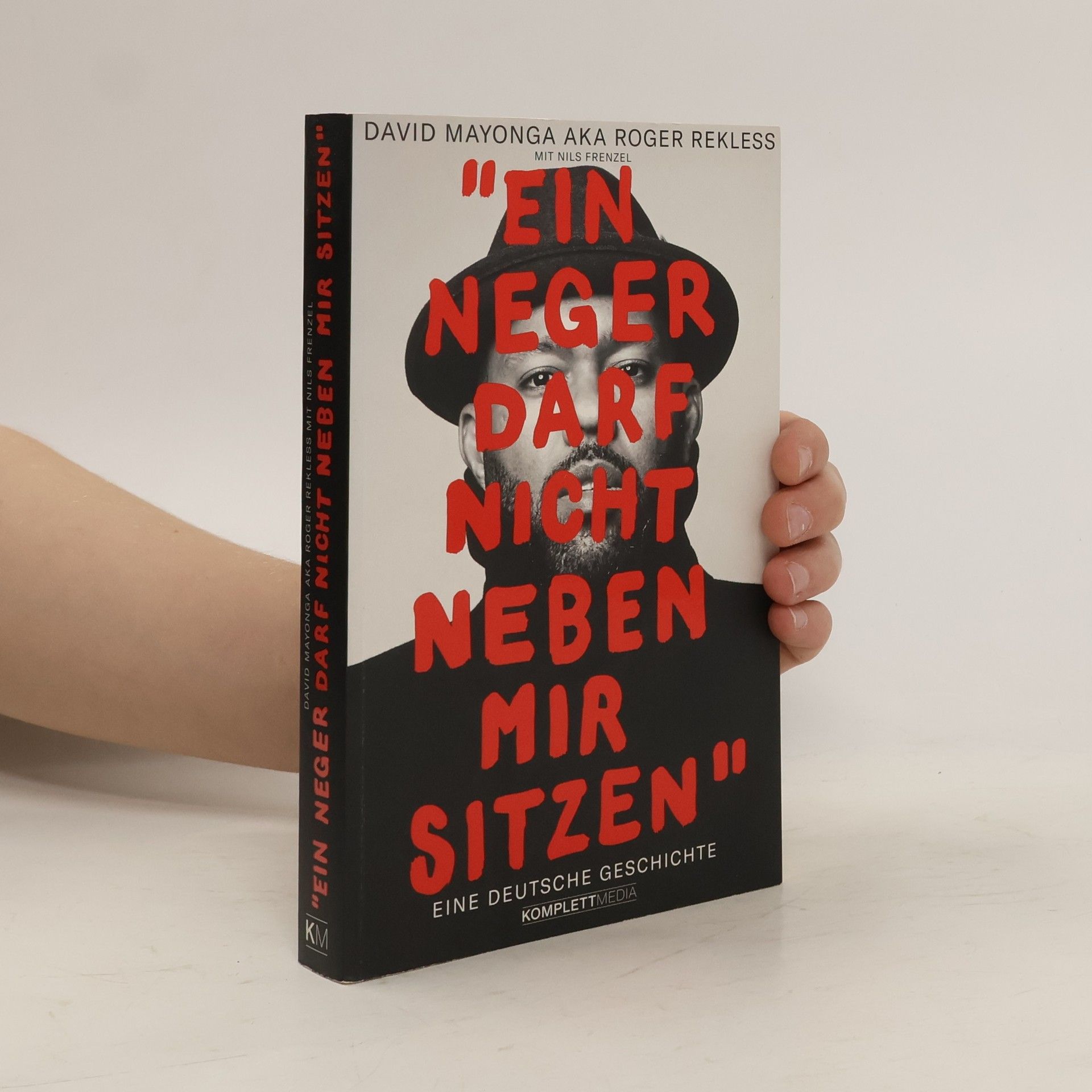 David Mayonga "Ein Neger darf nicht neben mir sitzen"