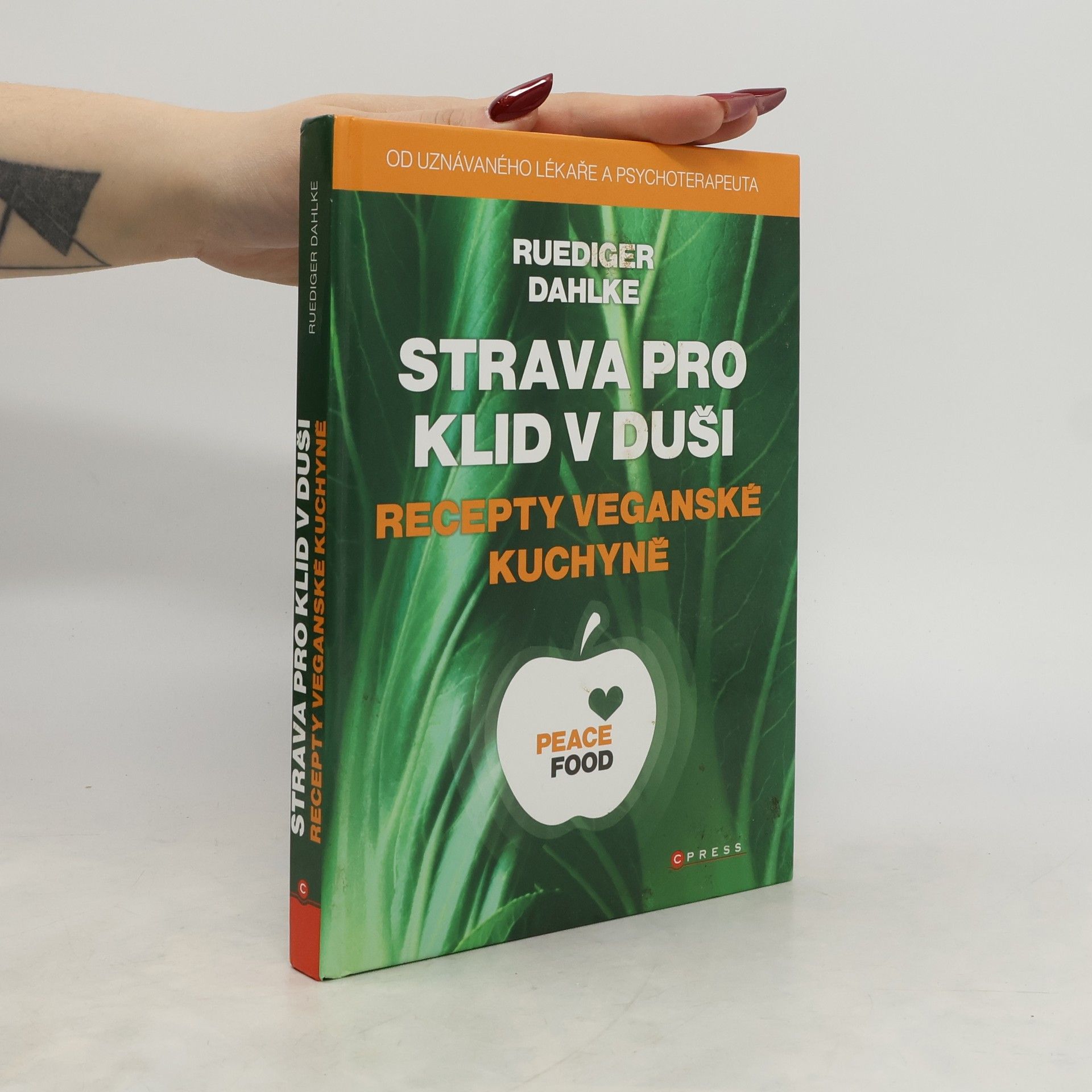 Ruediger Dahlke Strava pro klid v duši : recepty veganské kuchyně