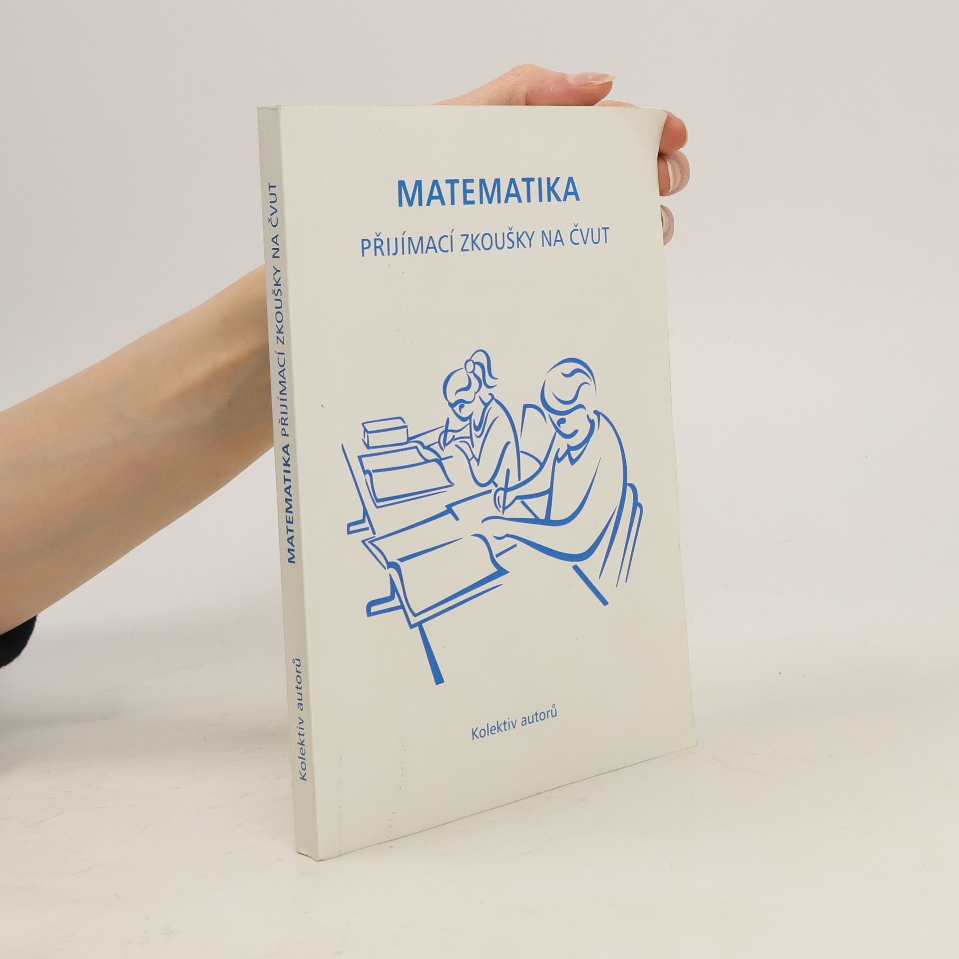 Vladimíra Hájková Matematika - Přijímací zkoušky na ČVUT