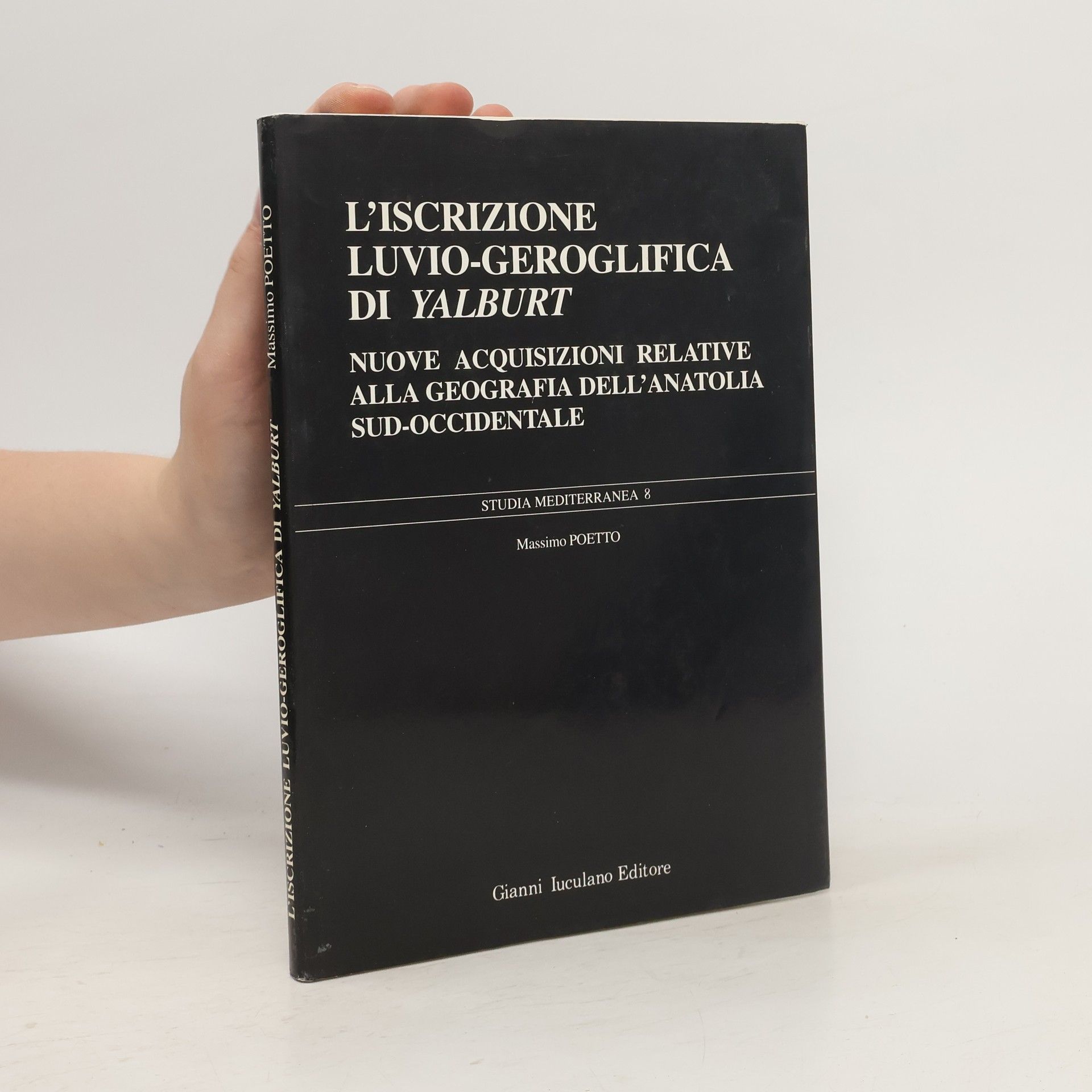 Massimo Poetto L'iscrizione luvio-geroglifica di Yalburt