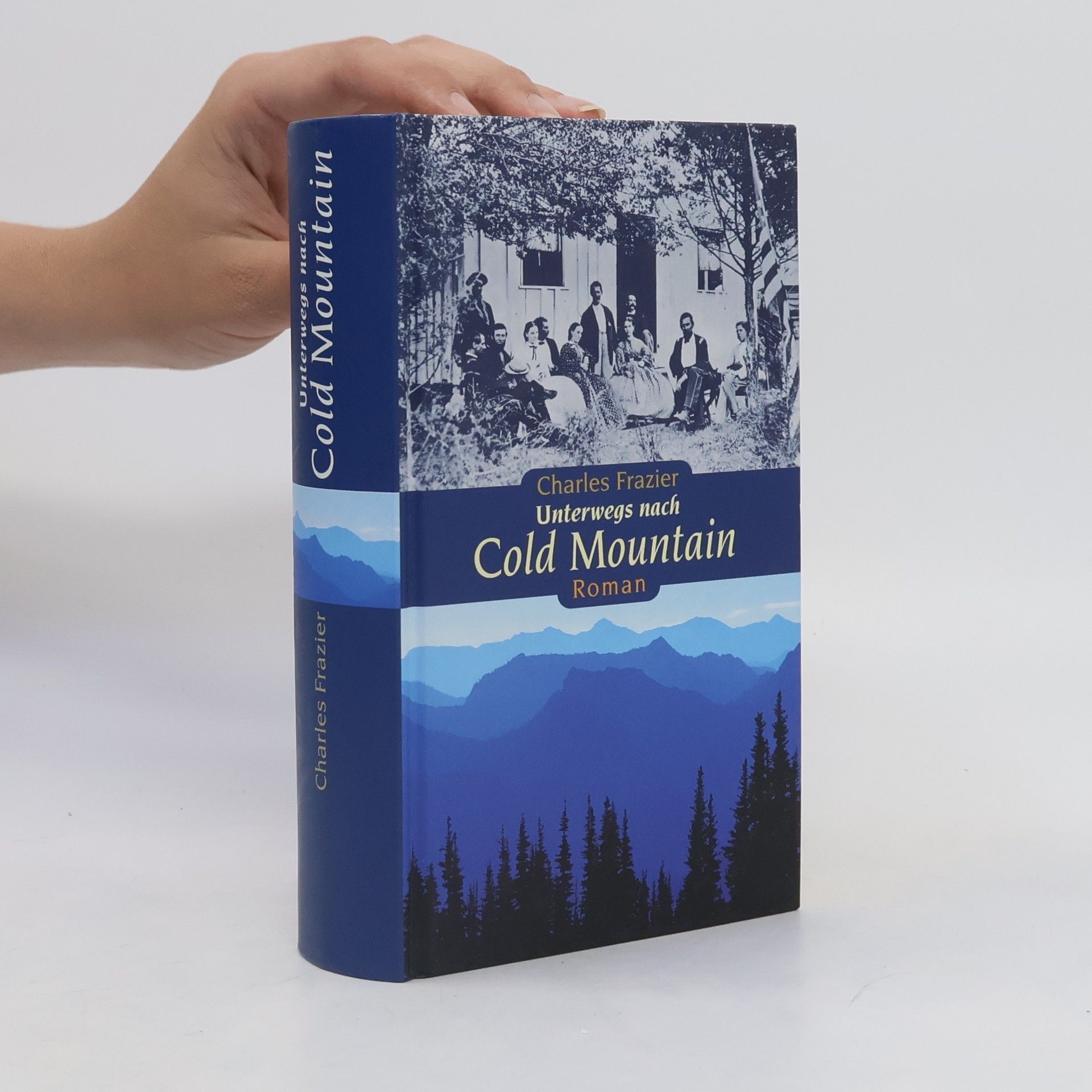 Charles Frazier Unterwegs nach Cold Mountain