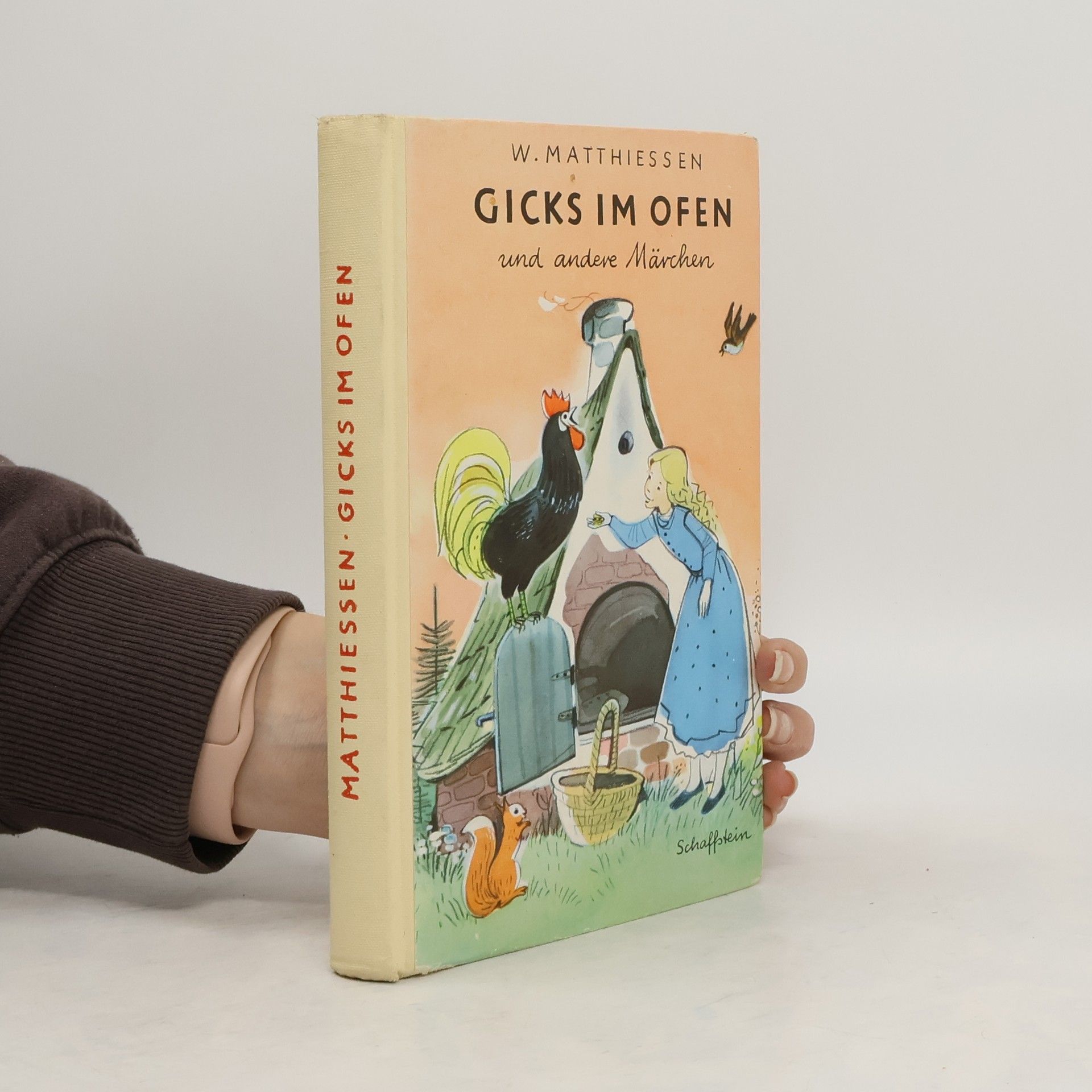 W. Matthiessen Gicks im Ofen und andere Märchen
