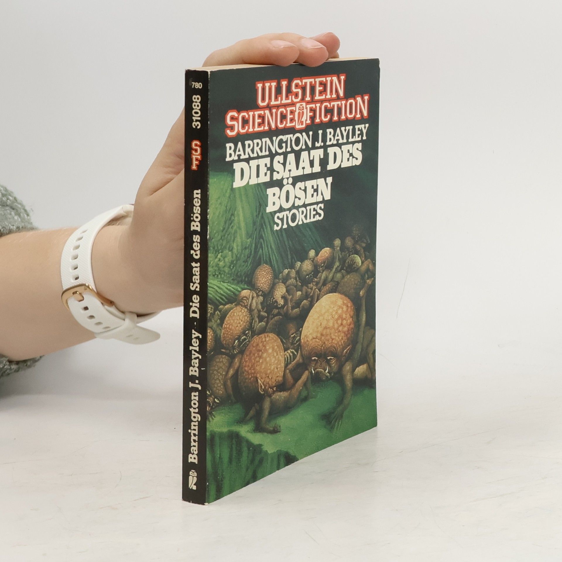 Barrington J. Bayley Die Saat des Bösen