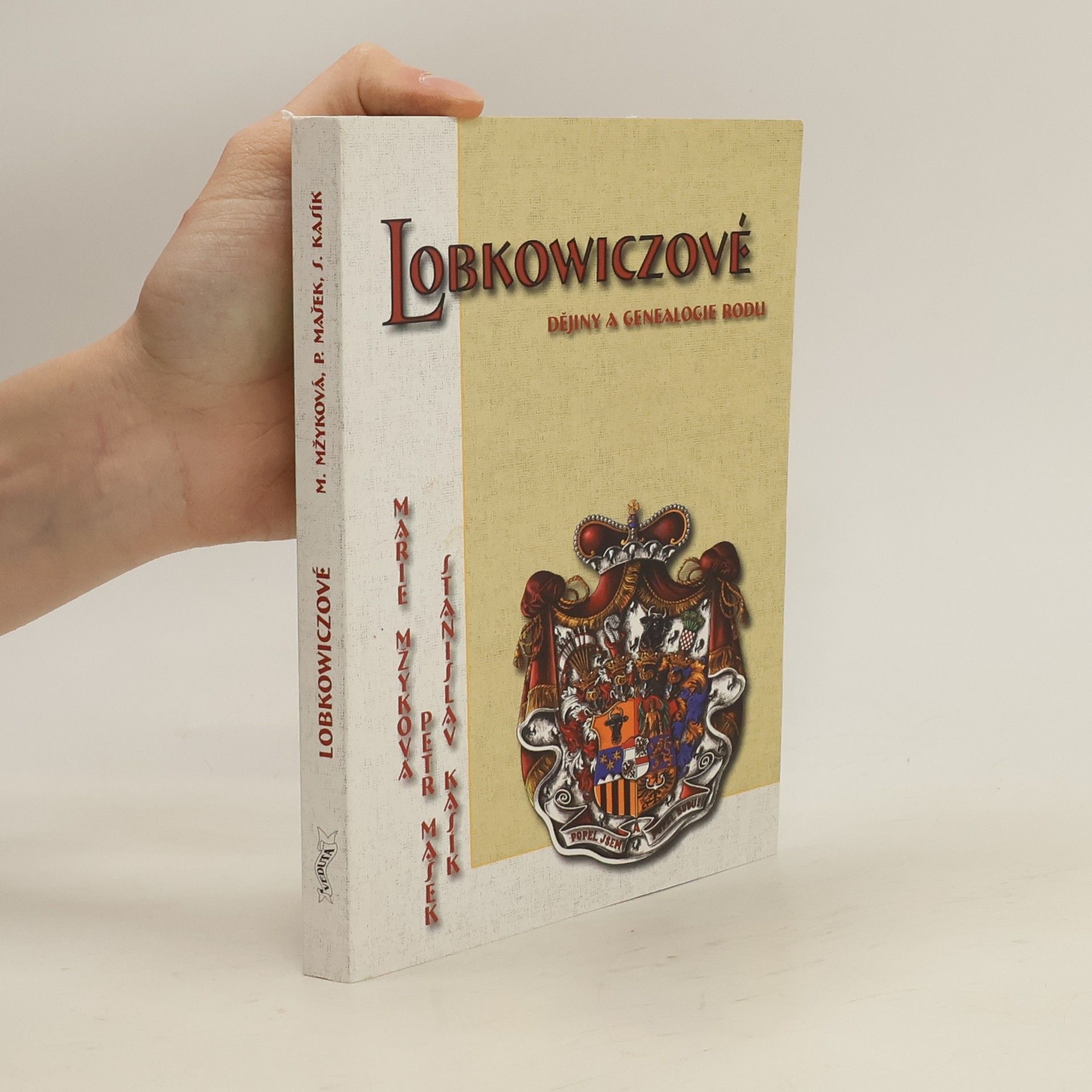 Stanislav Kasík Lobkowiczové : dějiny a genealogie rodu