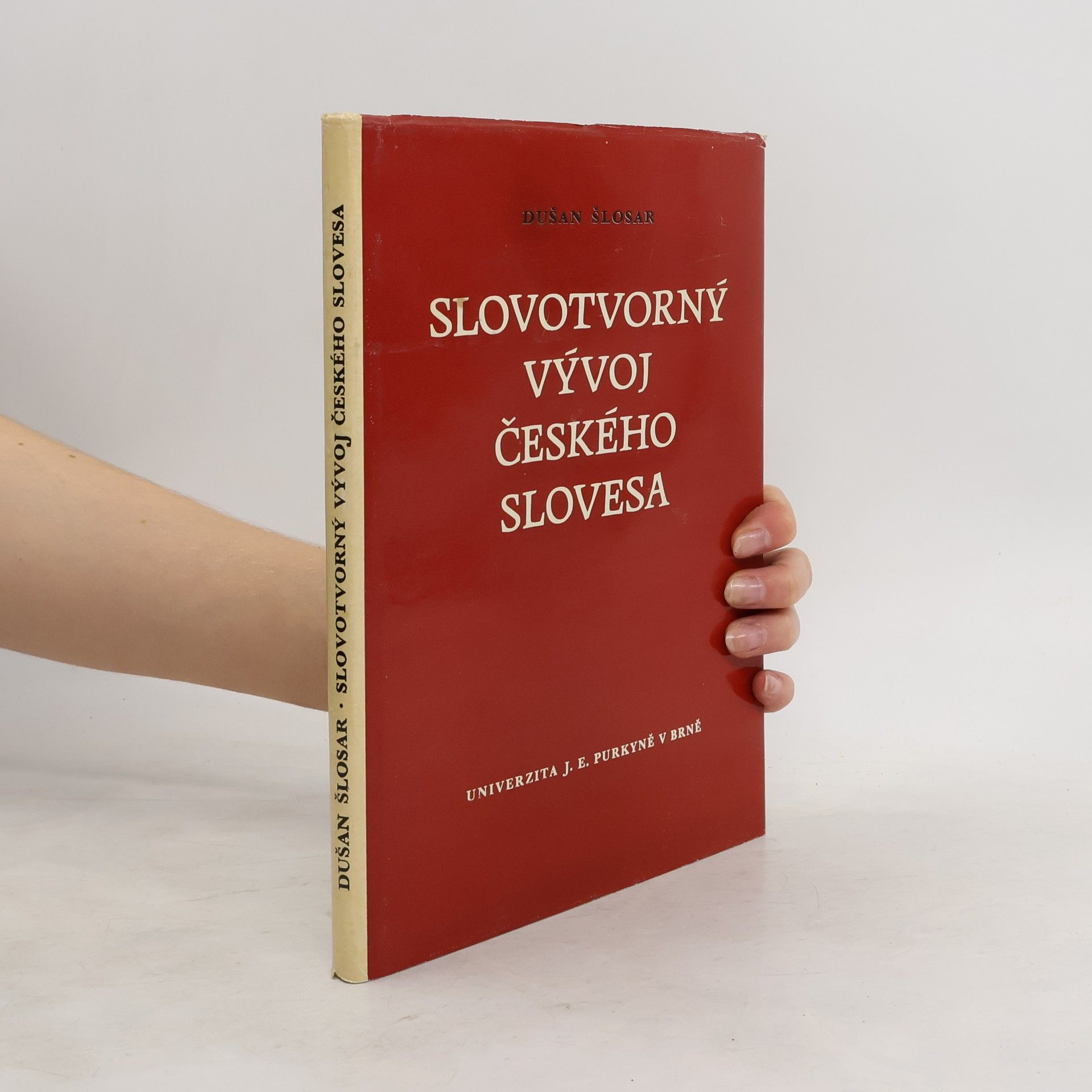 Dušan Šlosar Slovotvorný vývoj českého slovesa
