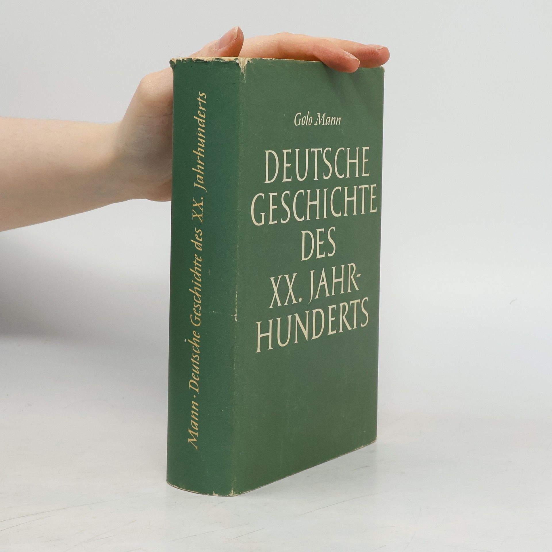 Golo Mann Deutsche Geschichte des XX. Jahrhunderts