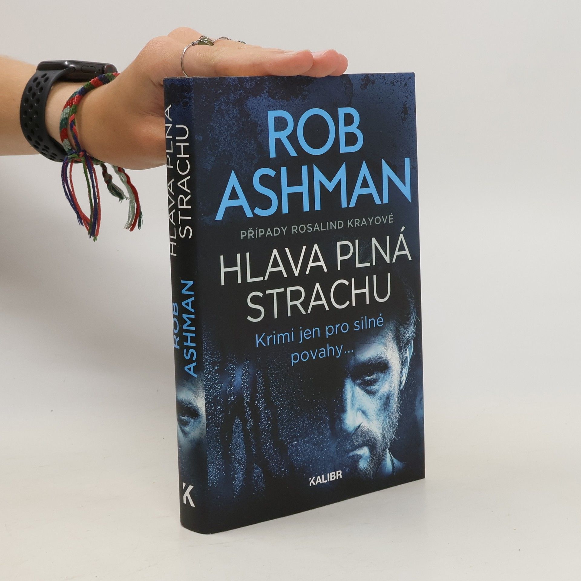 Rob Ashman Případy Rosalind Krayové: Hlava plná strachu