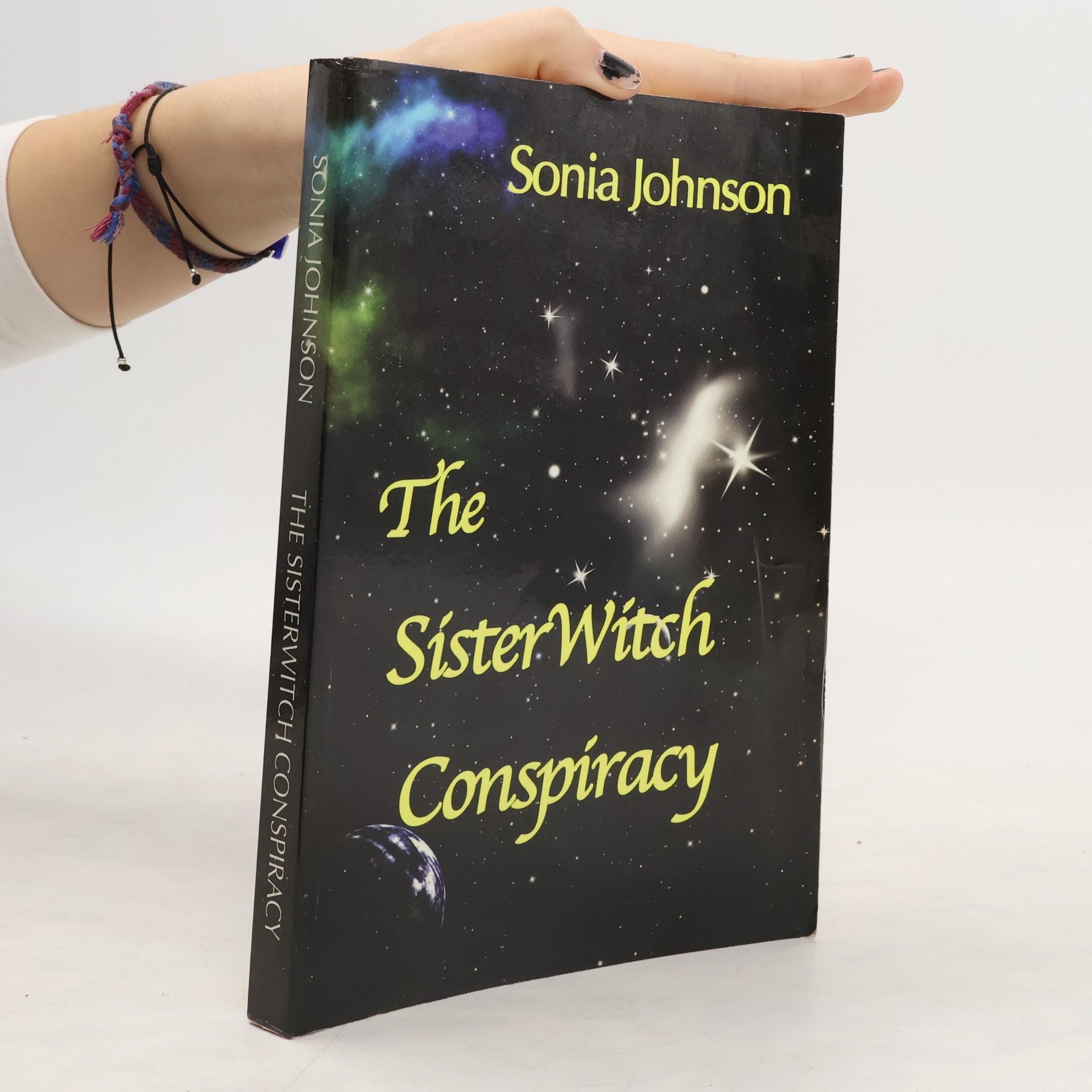 Sonia L. Johnson The SisterWitch Conspiracy