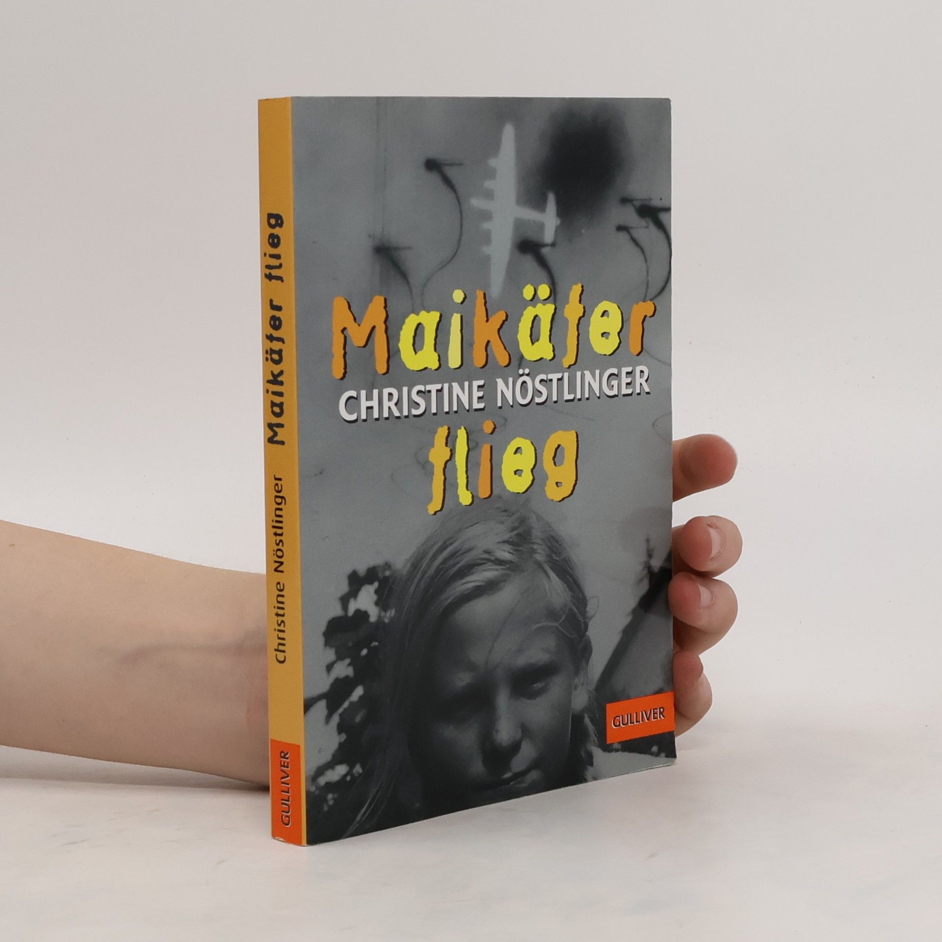 Christine Nöstlinger Maikäfer, flieg!