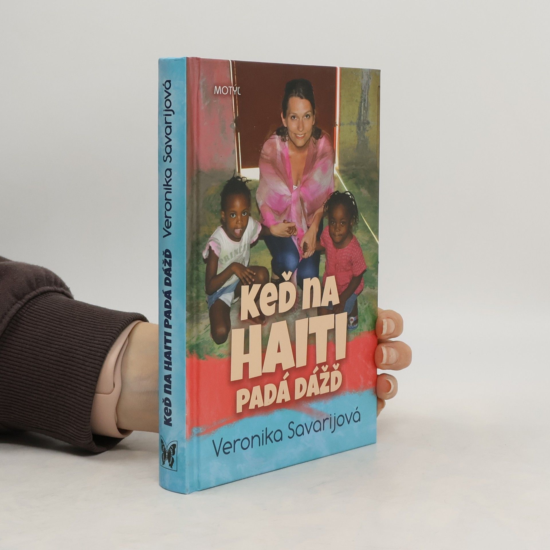 Savarijová Veronika Keď na Haiti padá dážď