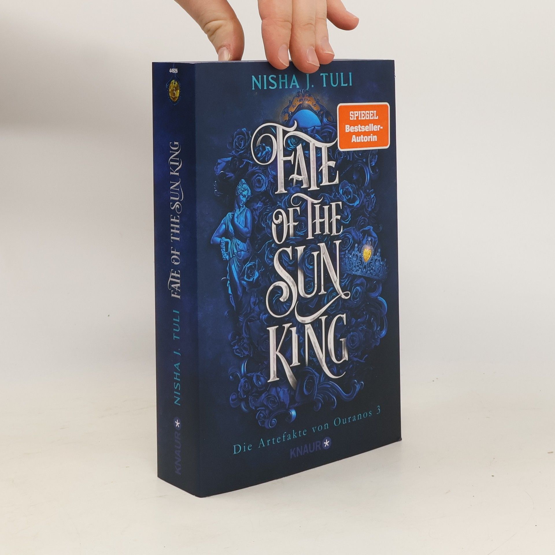 Nisha J. Tuli Fate of the Sun King / Die Artefakte von Ouranos Bd.3