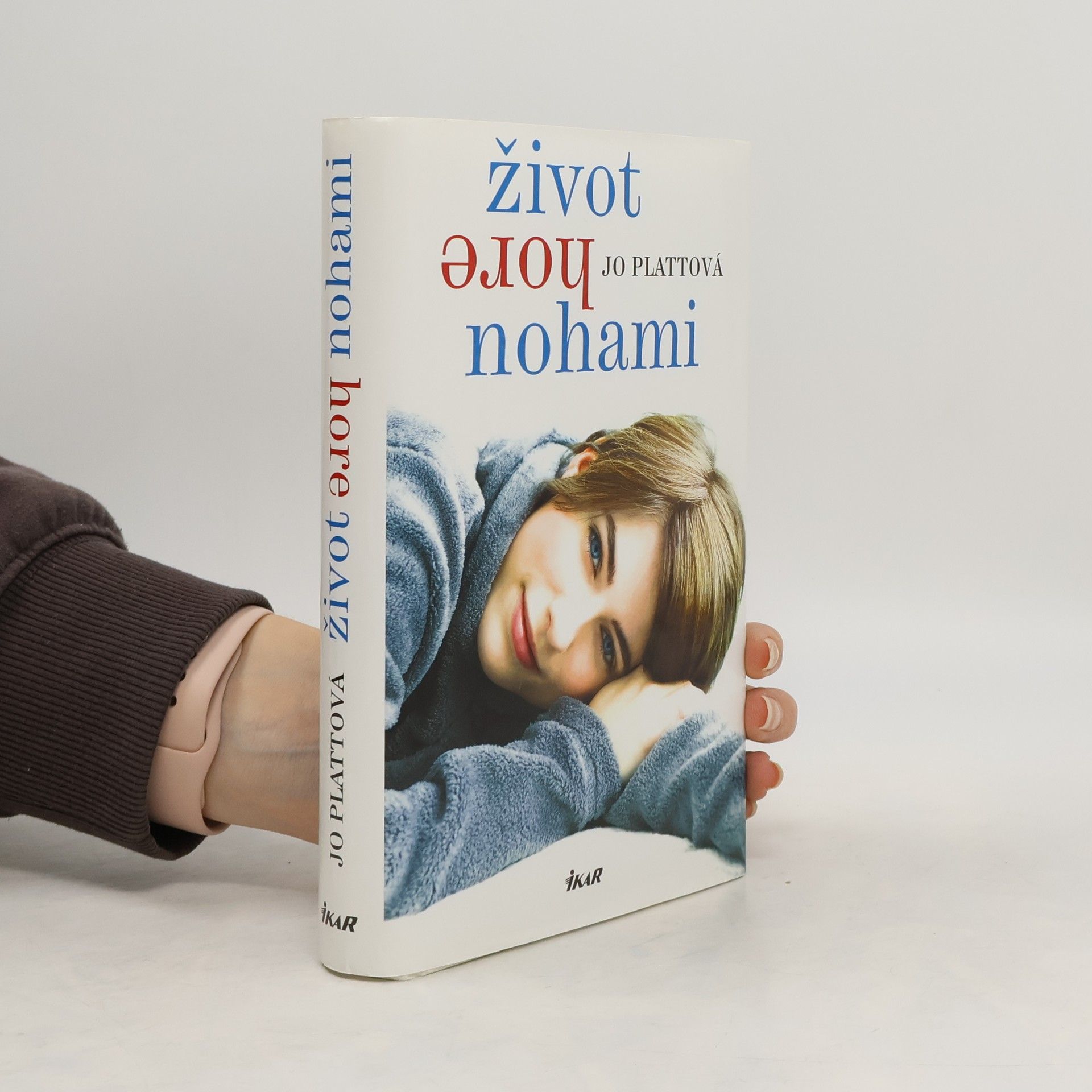 Jo Platt Život hore nohami