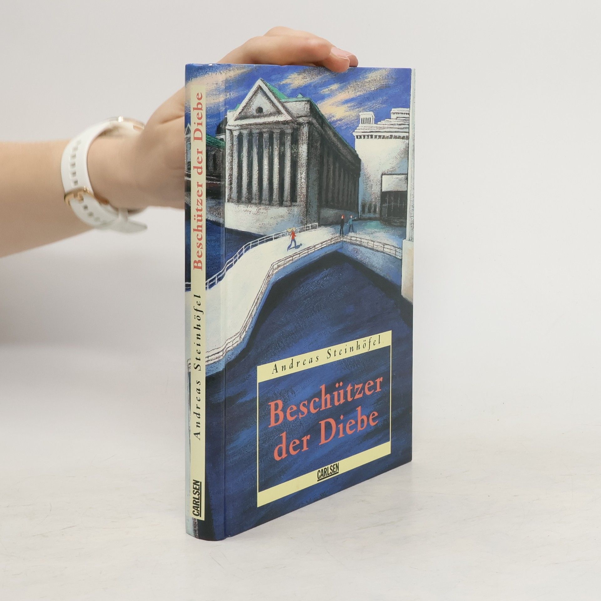 Andreas Steinhöfel Beschützer der Diebe