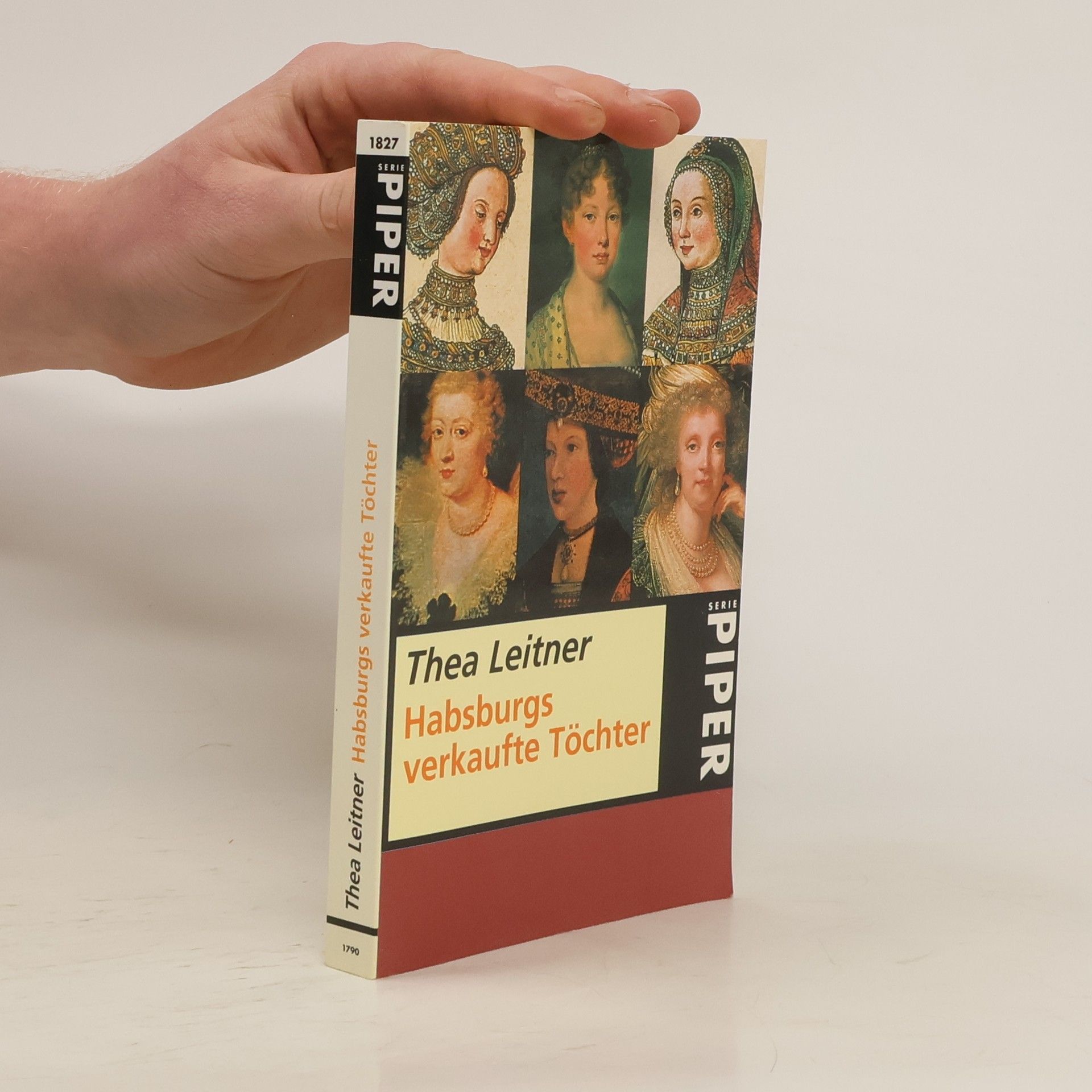 Thea Leitner Habsburgs verkaufte Töchter