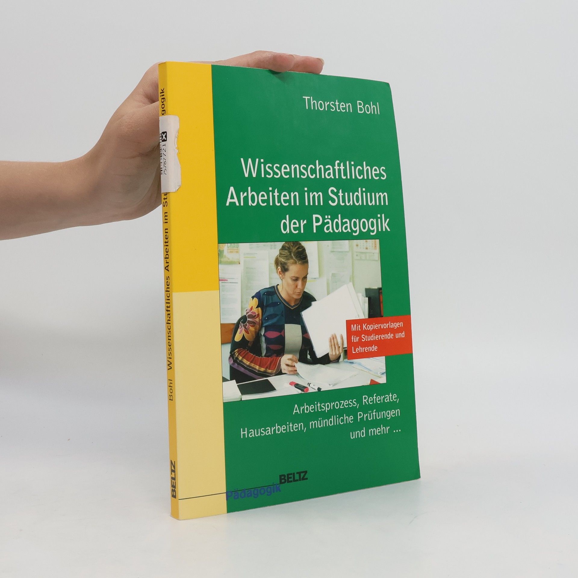 Thorsten Bohl Wissenschaftliches Arbeiten im Studium der Pädagogik