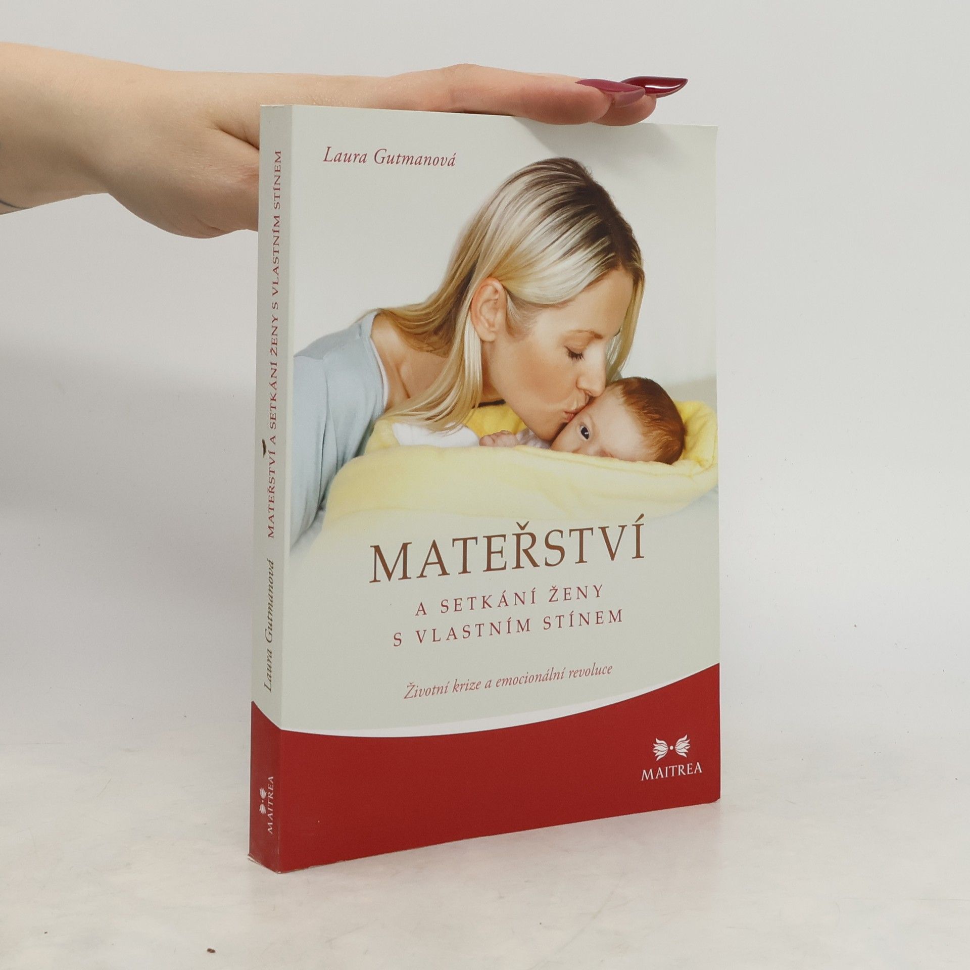 Laura Gutman Mateřství a setkání ženy s vlastním stínem