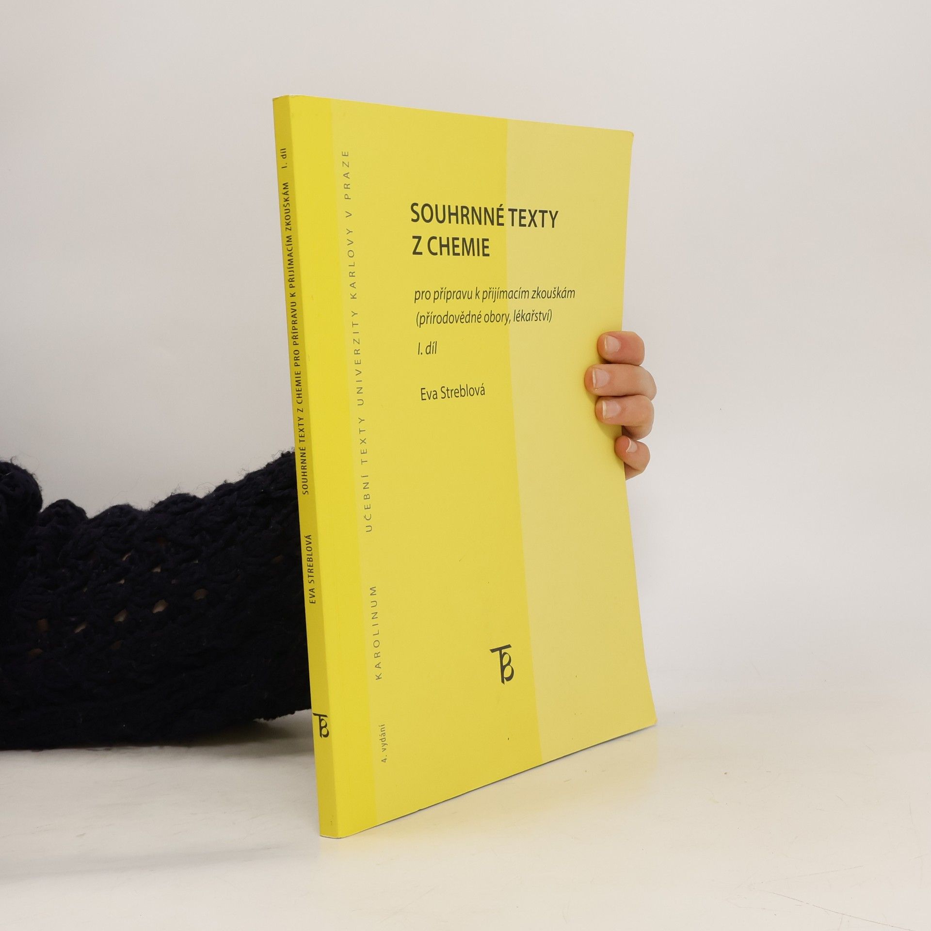 Eva Streblová Souhrnné texty z chemie. Díl 1.