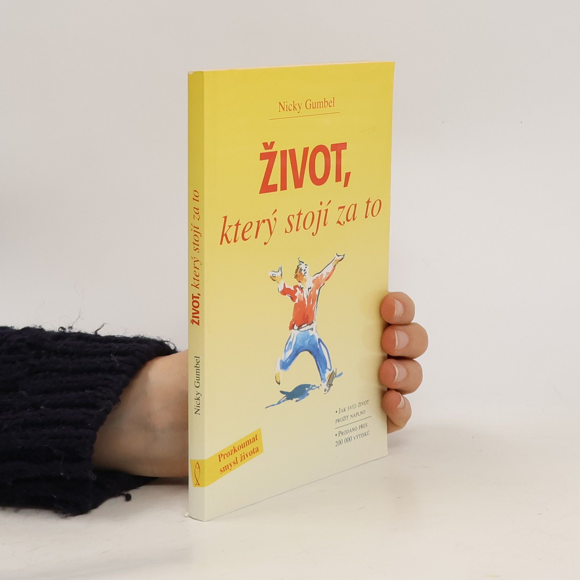 Život, který stojí za to