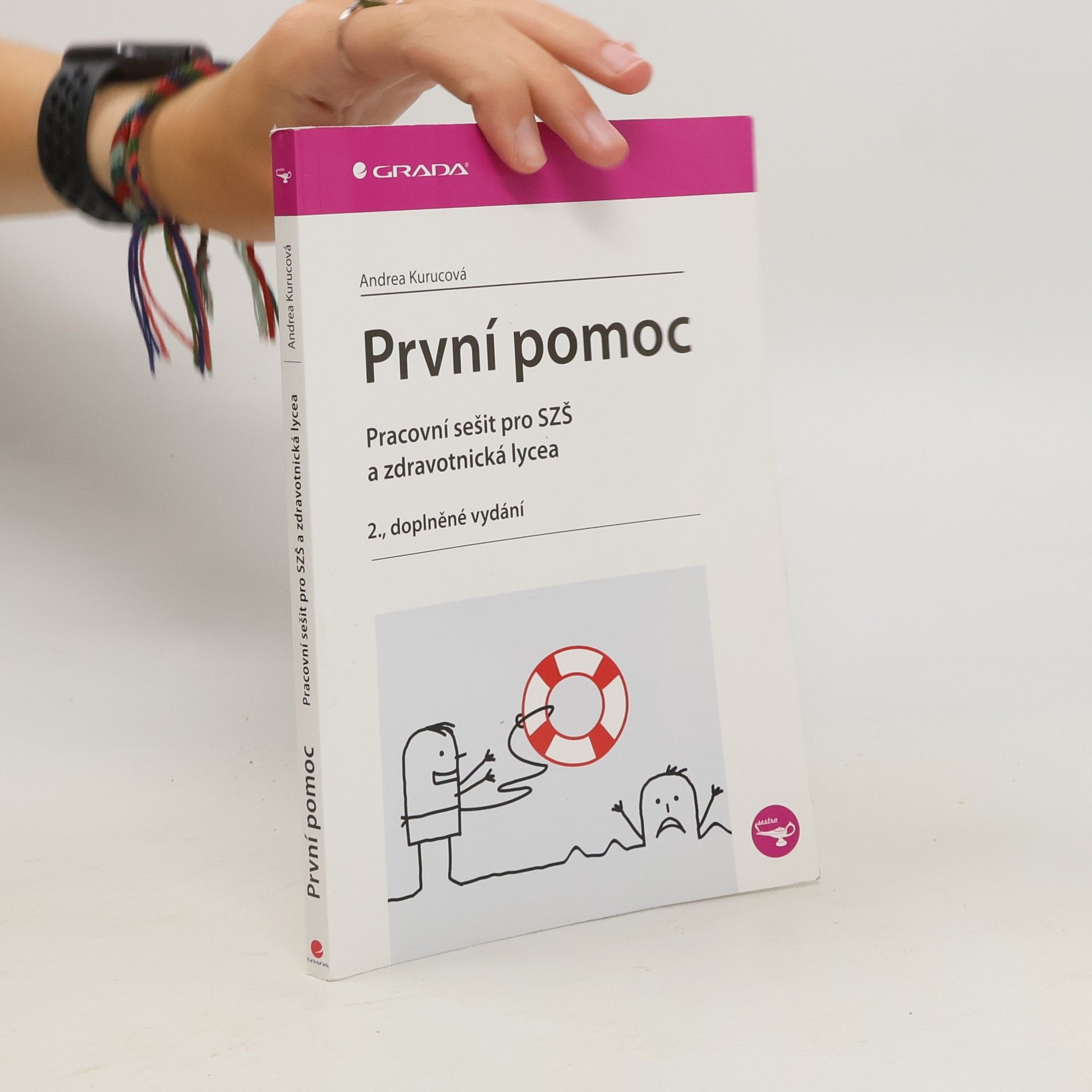 Andrea Kurucová První pomoc. Pracovní sešit (2., doplněné vydání)