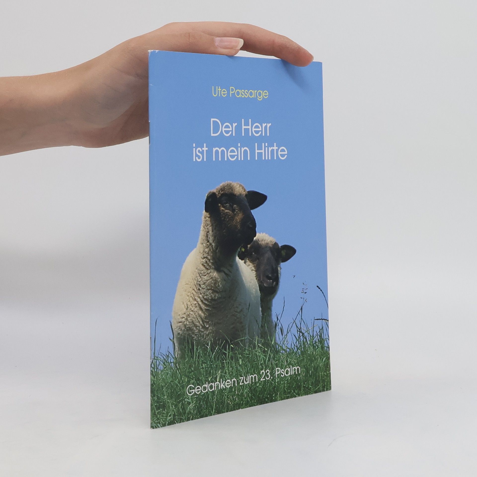 Ute Passarge Der Herr ist mein Hirte