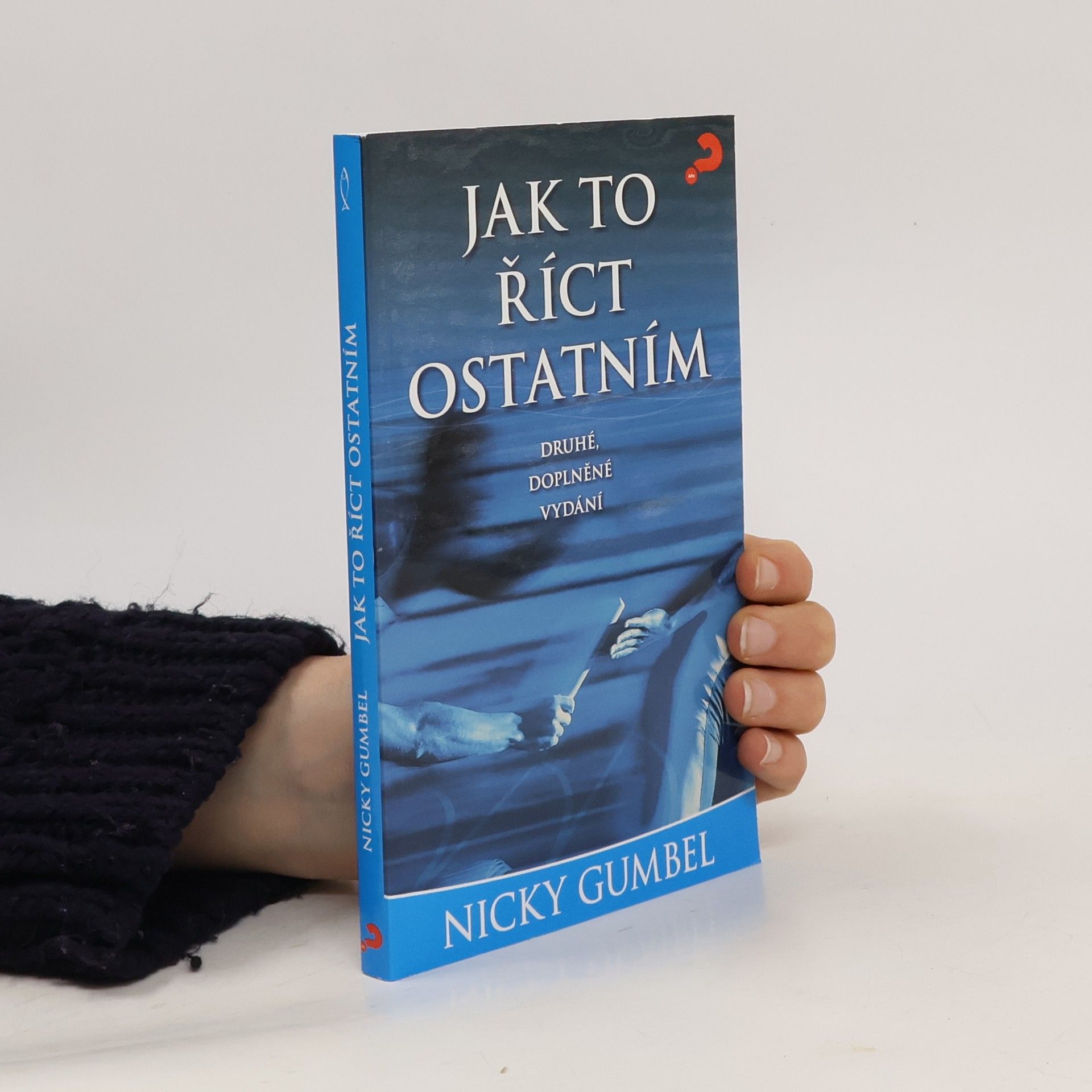 Nicky Gumbel Jak to říct ostatním