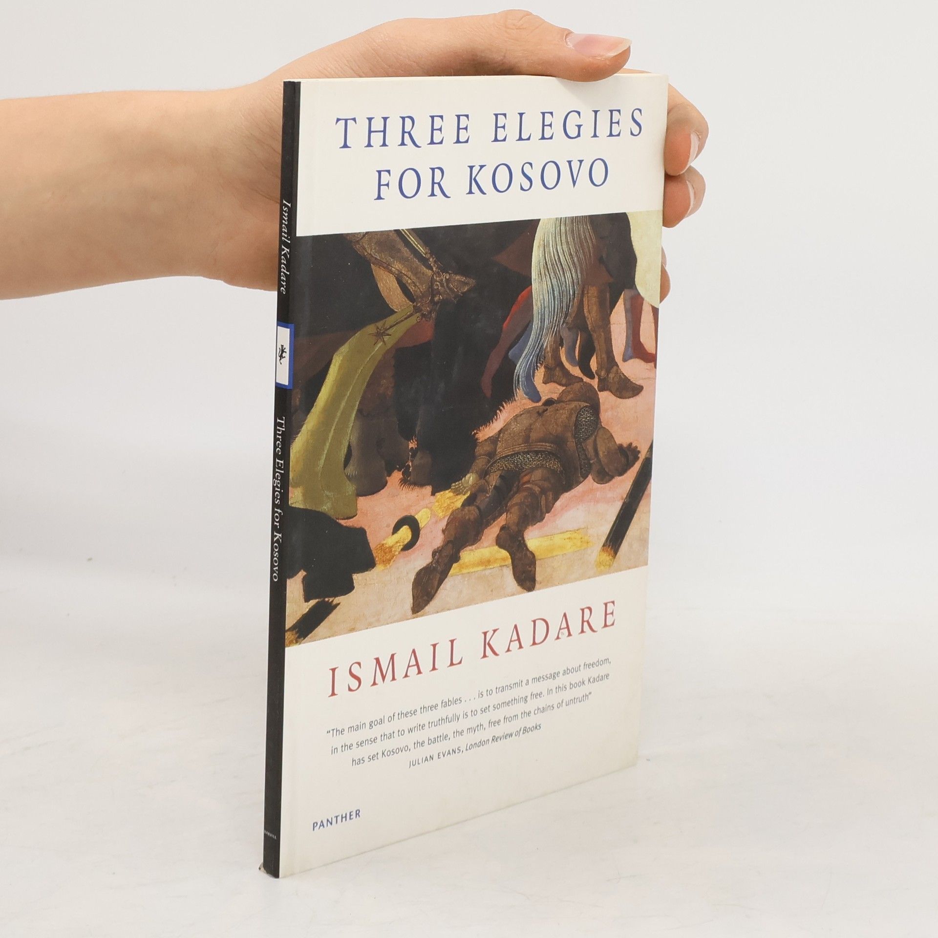 Ismail Kadare Three Elegies for Kosovo
