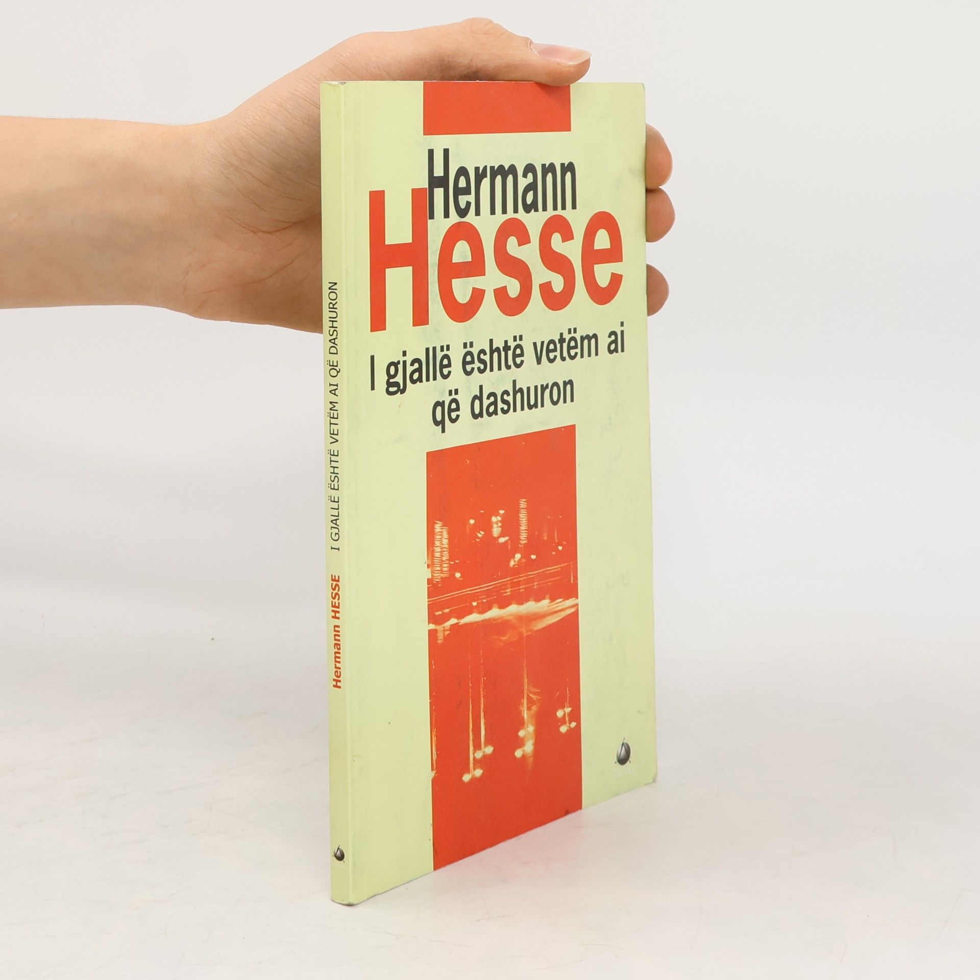 Hermann Hesse I gjalle͏̈ e͏̈shte͏̈ vete͏̈m ai qe͏̈ dashuron
