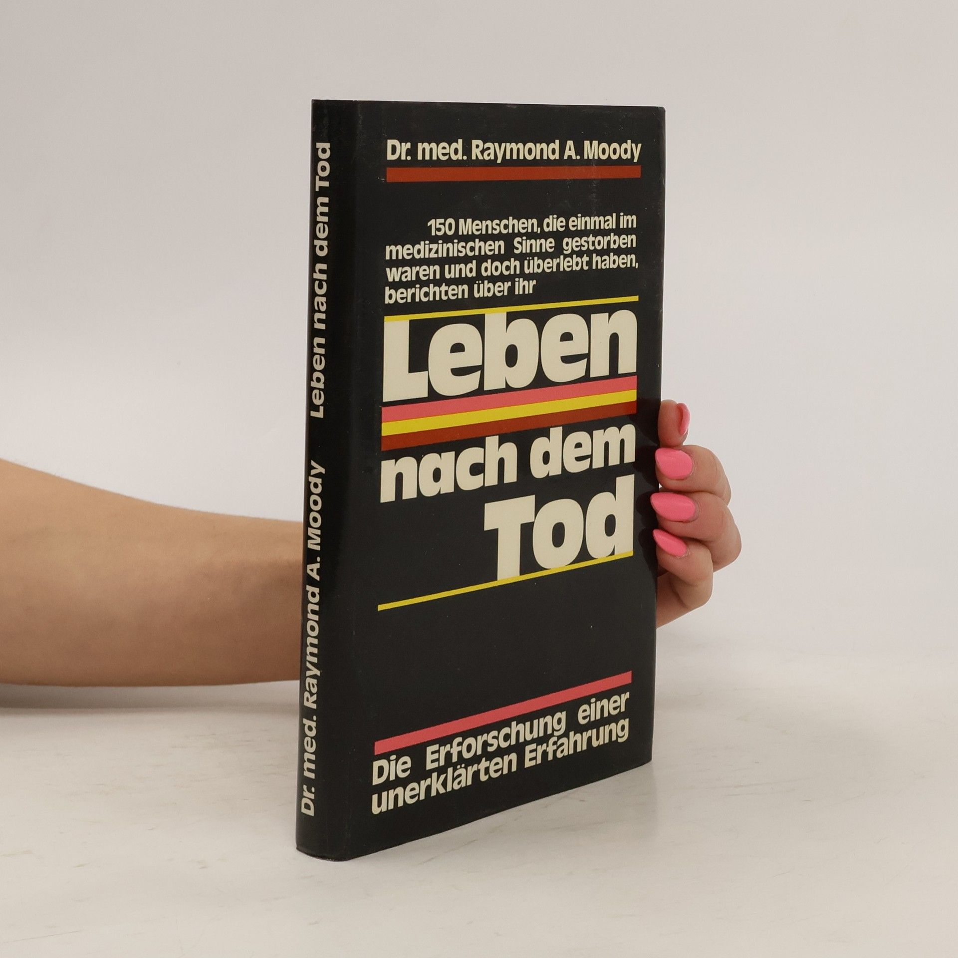 Raymond Moody Leben nach dem Tod