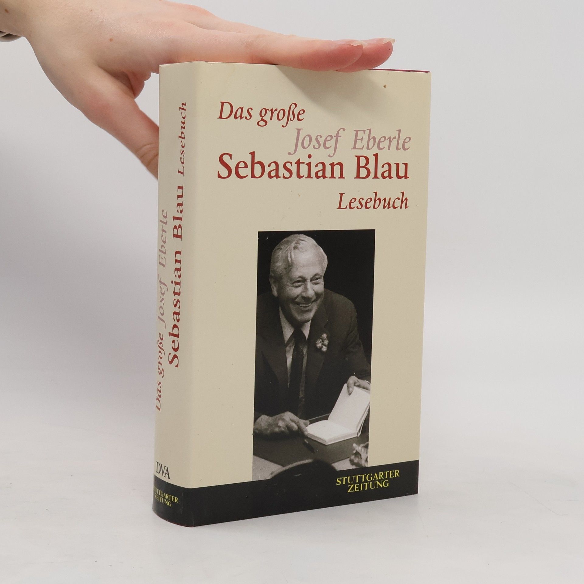 Josef Eberle Das große Josef-Eberle-Sebastian-Blau-Lesebuch