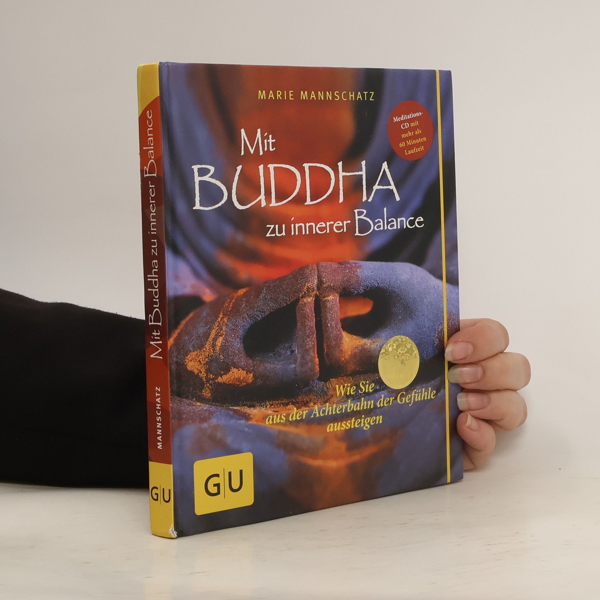 Marie Mannschaltz Mit Buddha zu innerer Balance