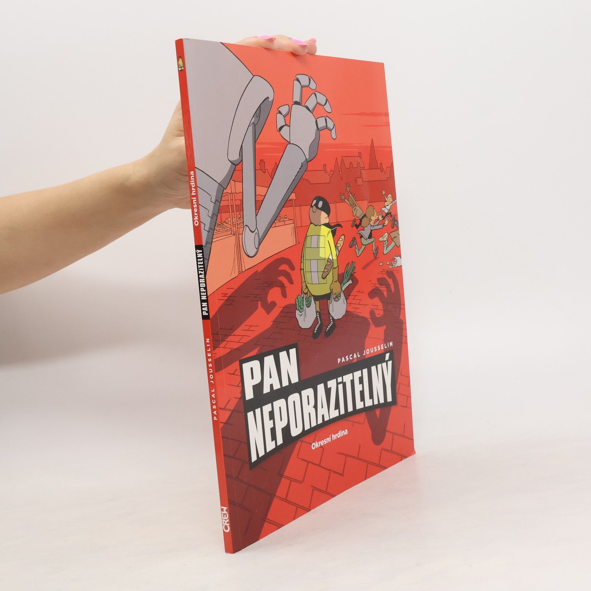 Pascal Jousselin Pan Neporazitelný. Okresní hrdina