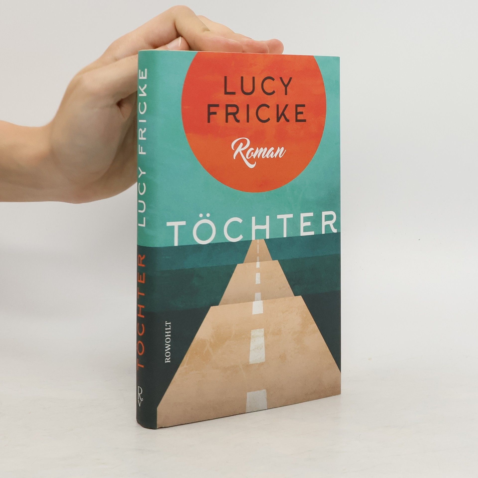 Lucy Fricke Töchter