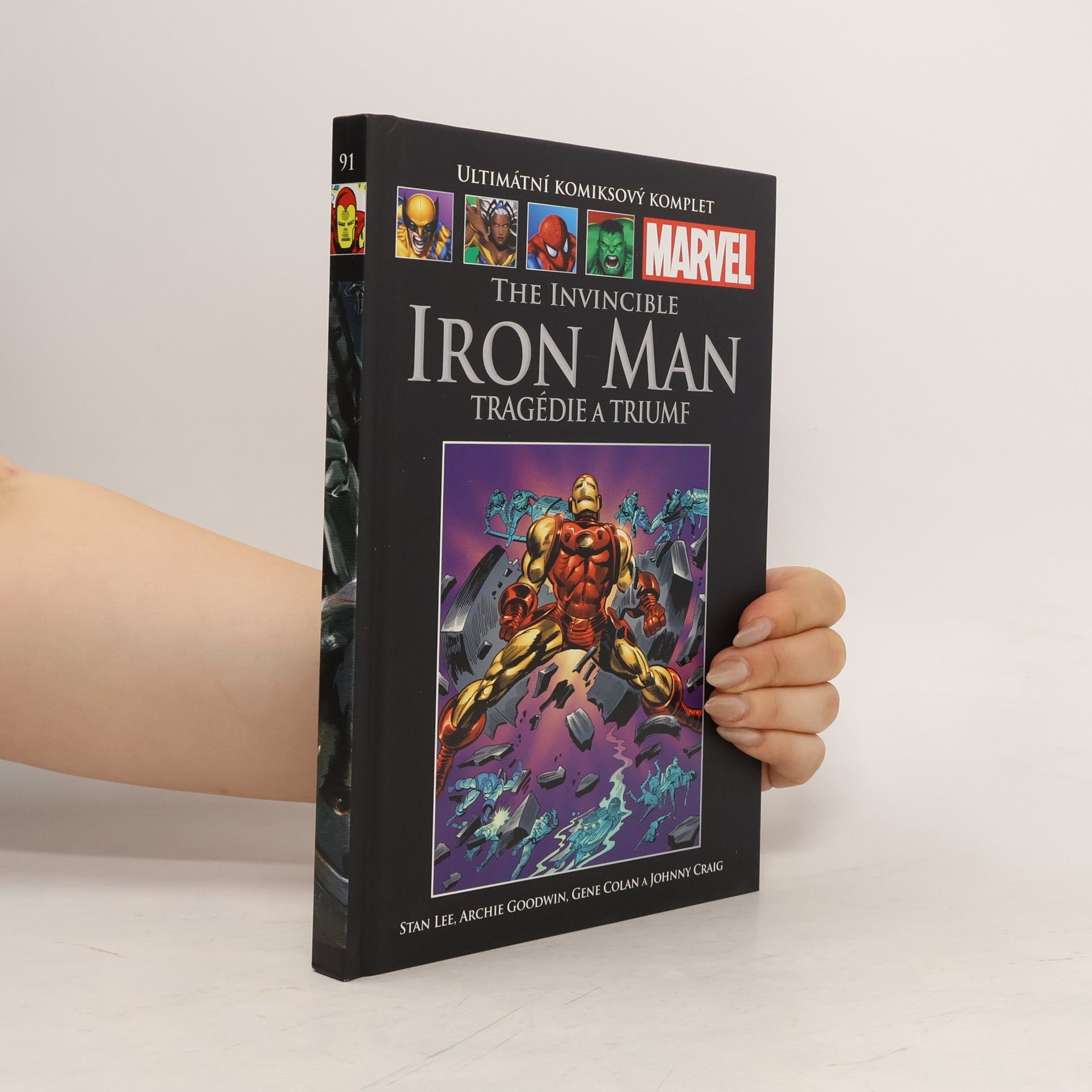 Stan Lee The Invincible Iron Man. Tragédie a triumf