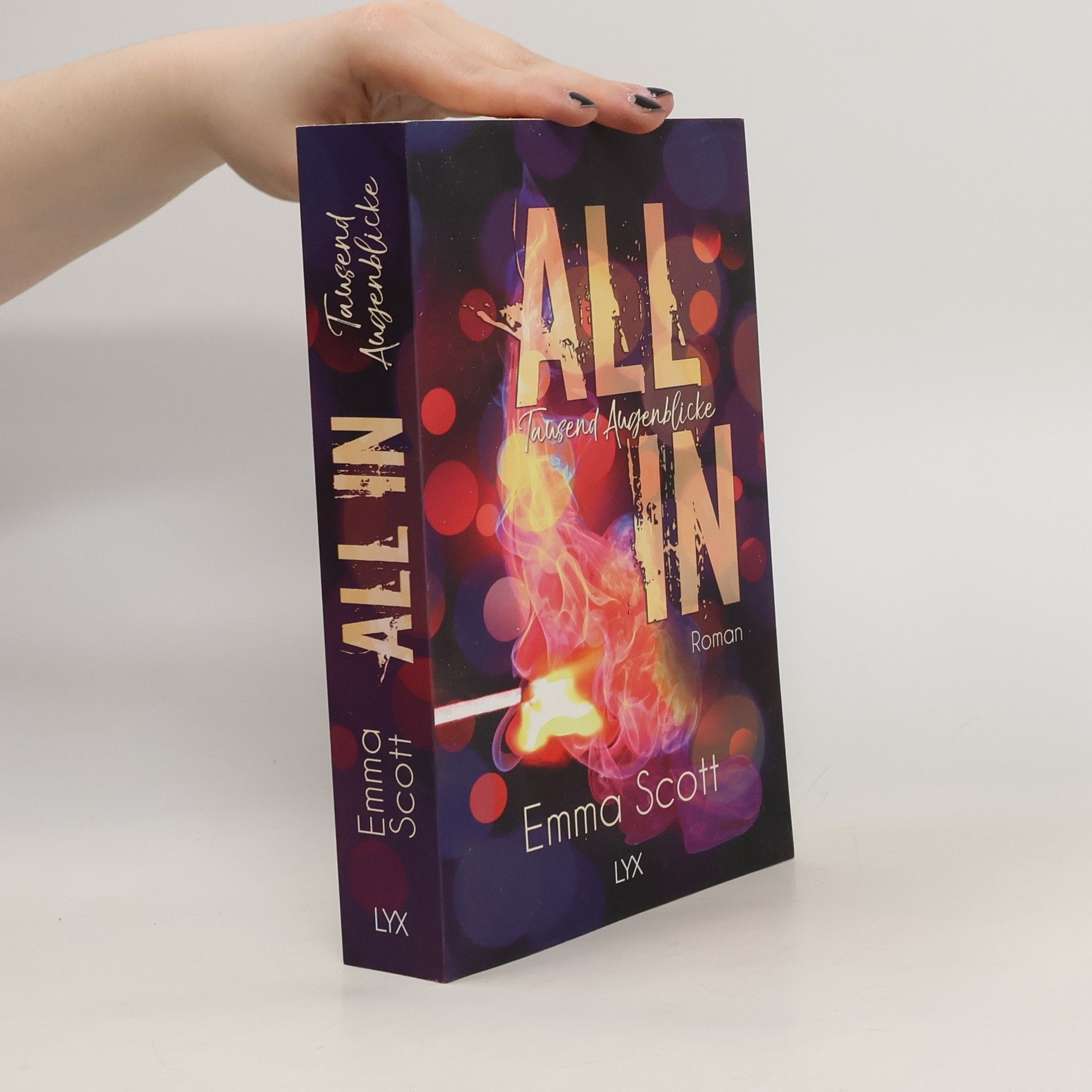 Emma Scott All in - Tausend Augenblicke