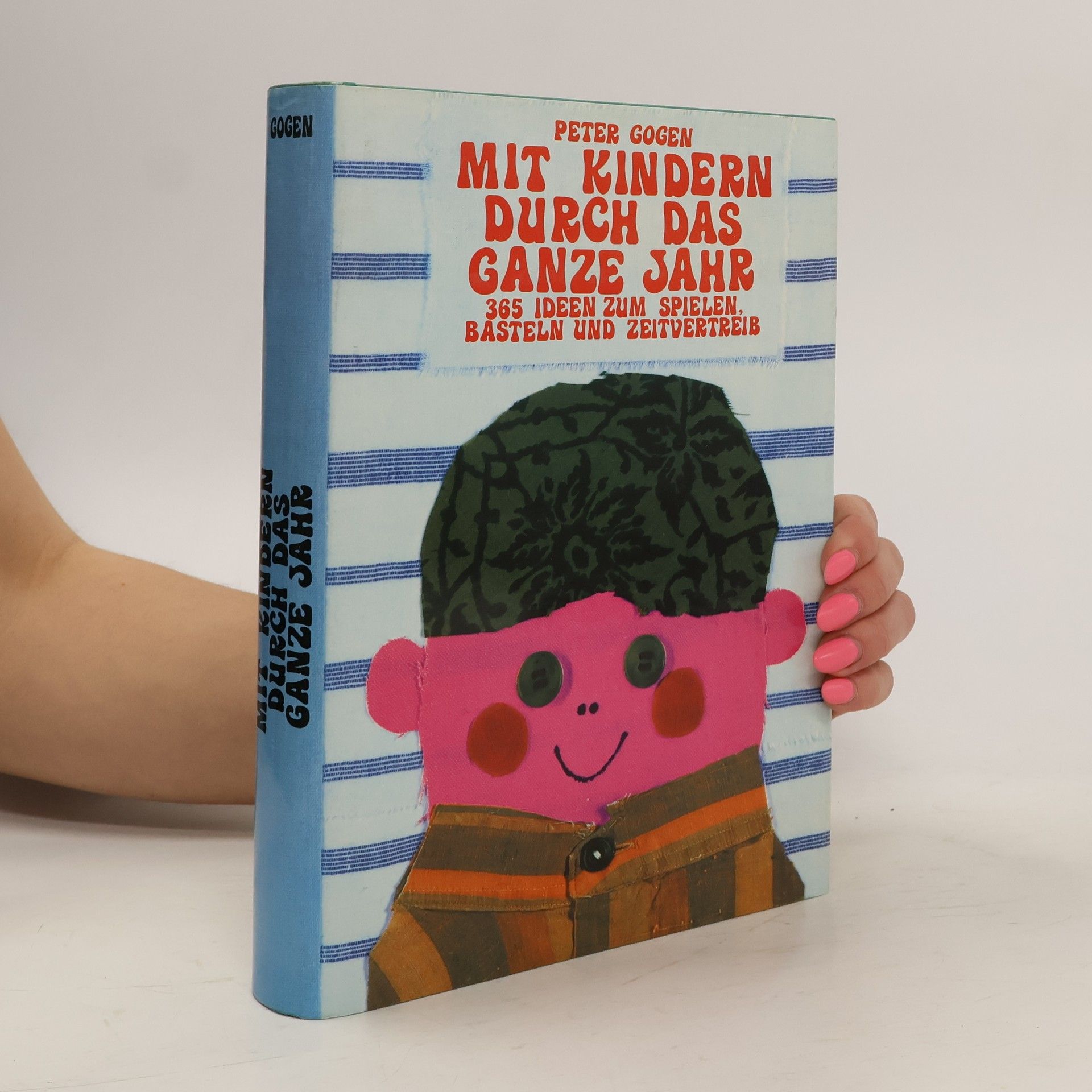 Peter Gogen Mit Kindern durch das ganze Jahr