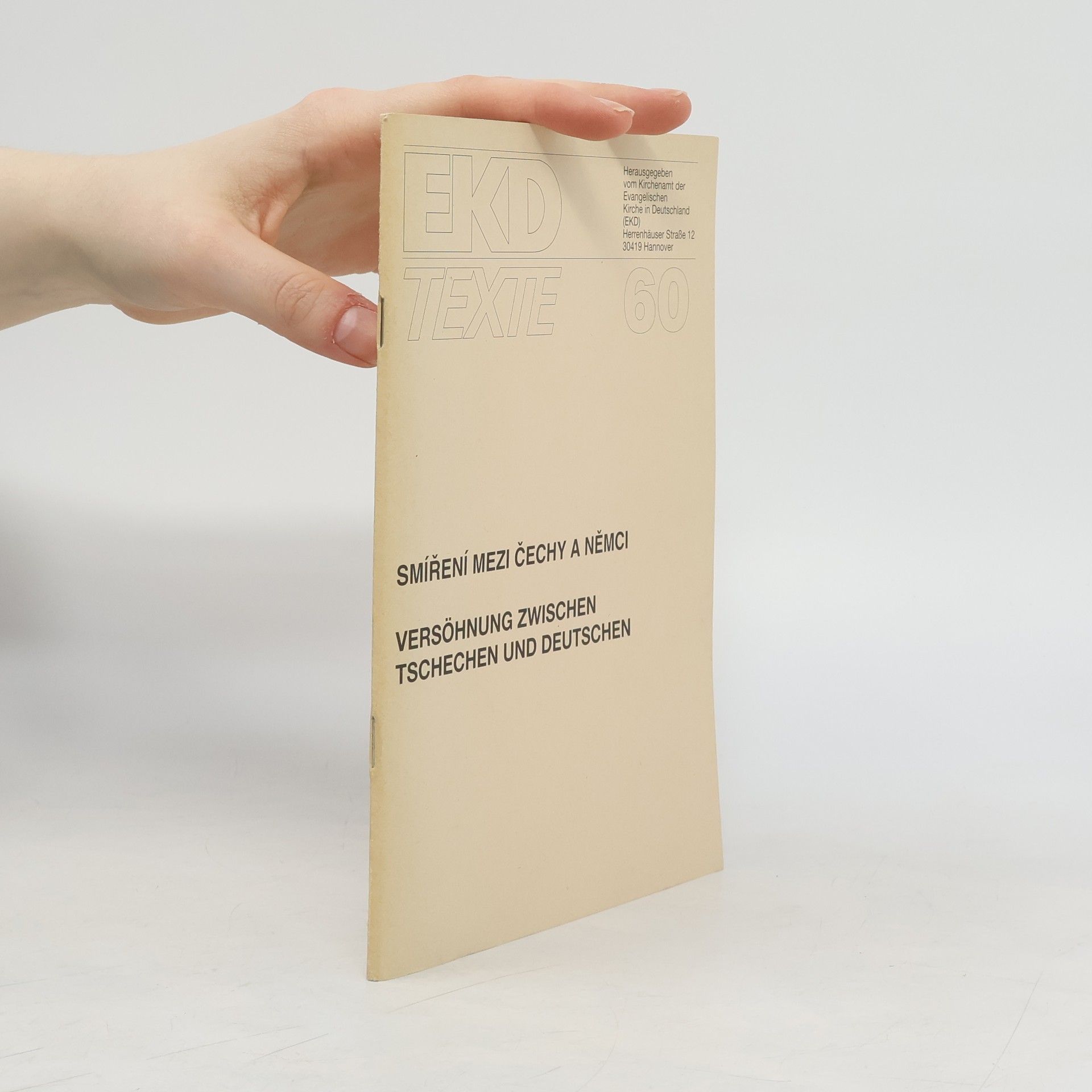 Autorenkollektiv Smíření mezi Čechy a Němci. Versöhnung Zwischen Tschechen und Deutschen