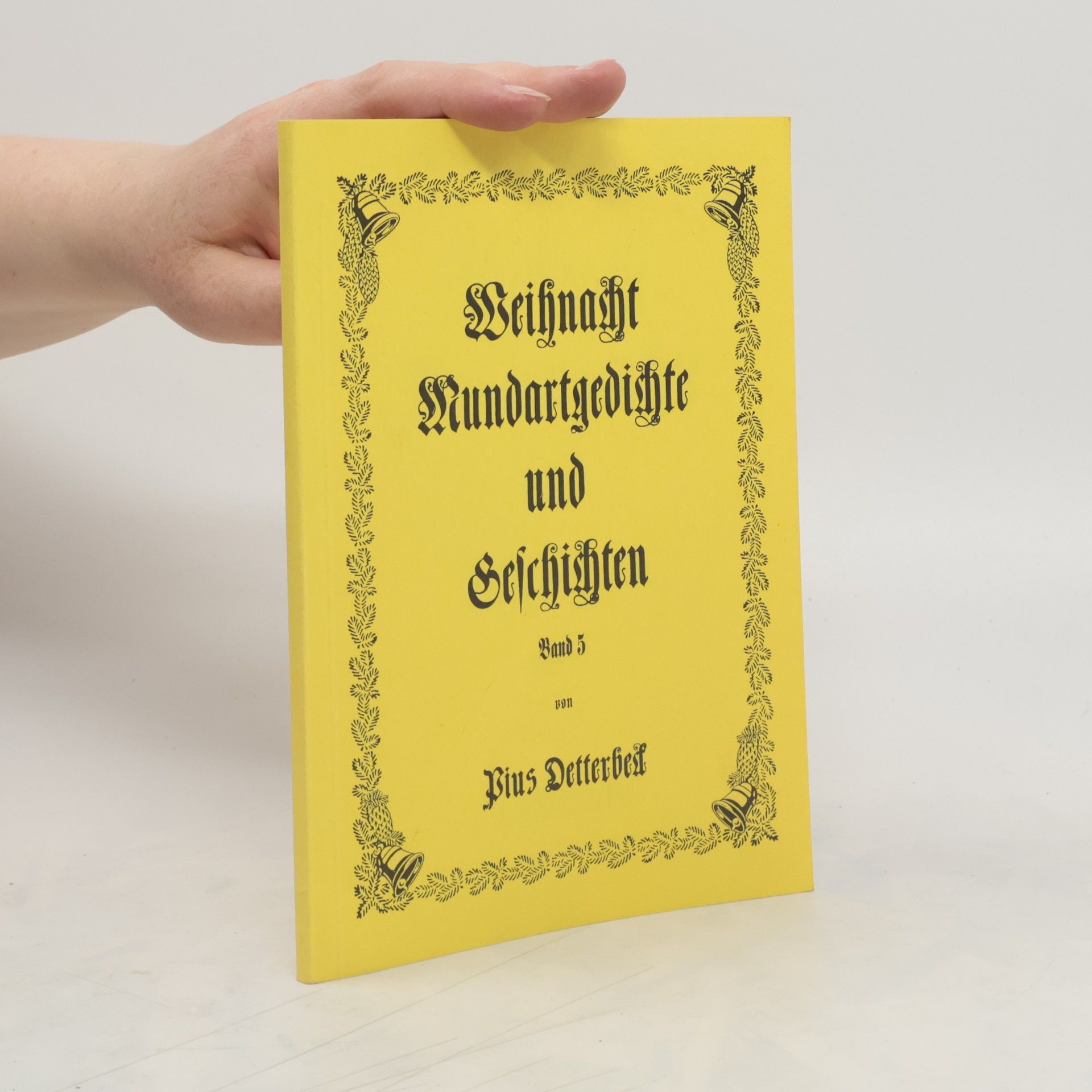 Pius Detterbeck Weihnacht Mundartgedichte und Geschichten Band 5