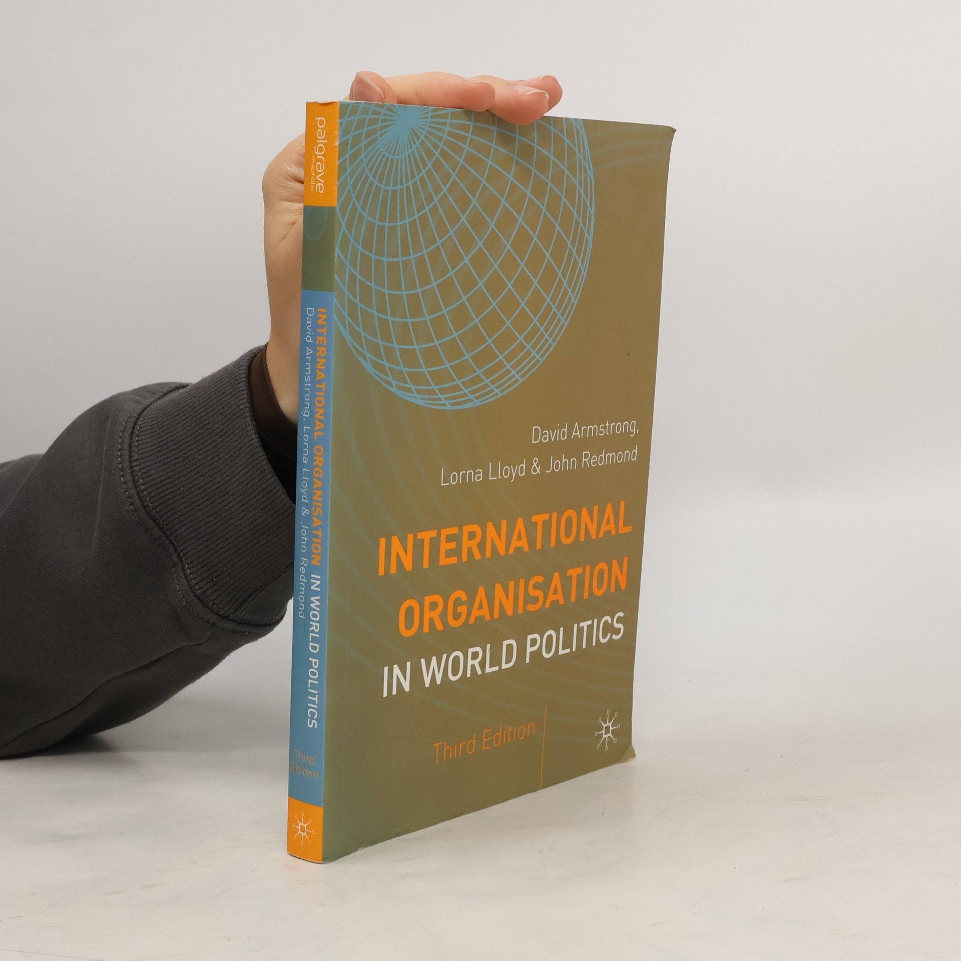 Armstrong David International Organisation in World Politics