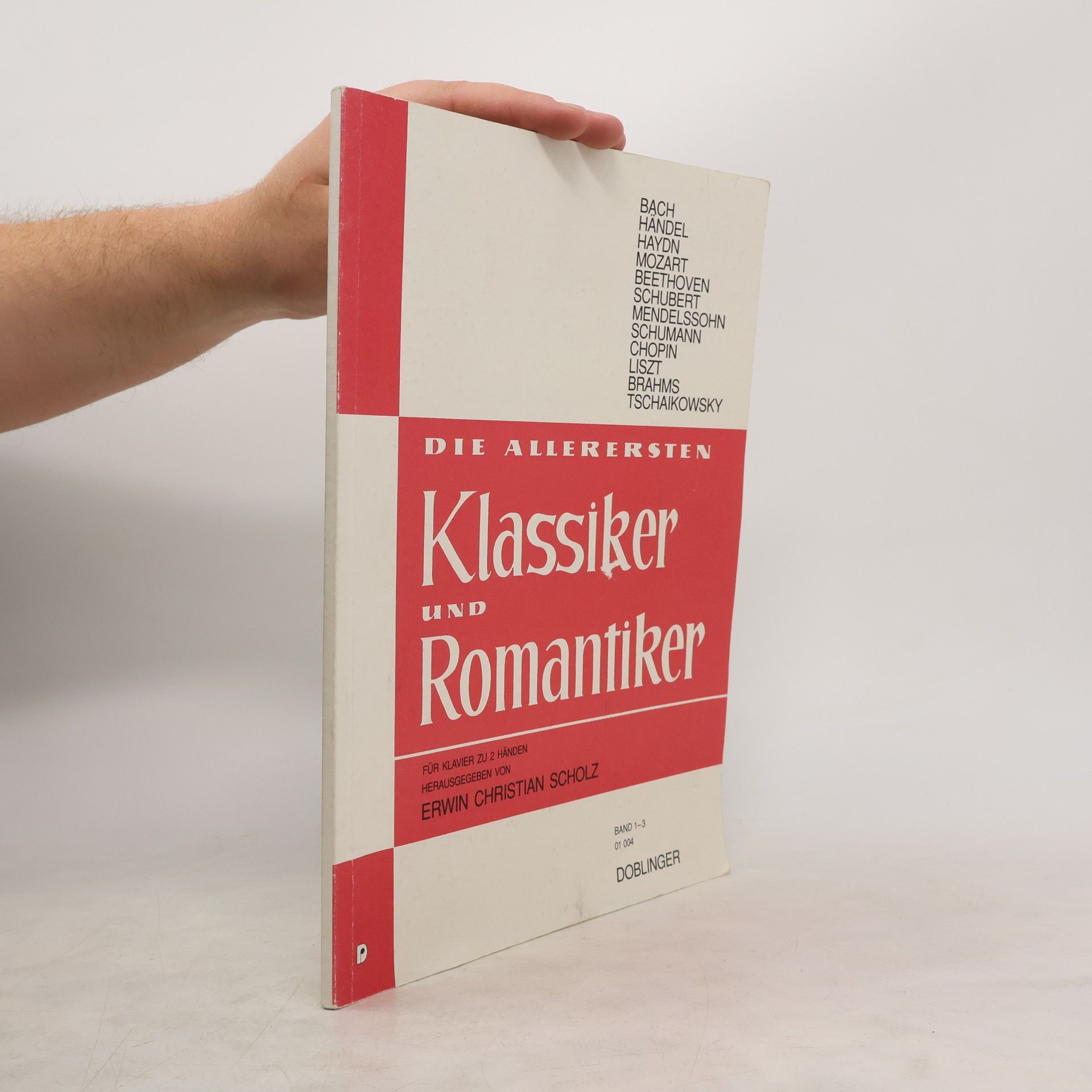 Erwin Christian Scholz Die Allerersten Klassiker und Romantiker