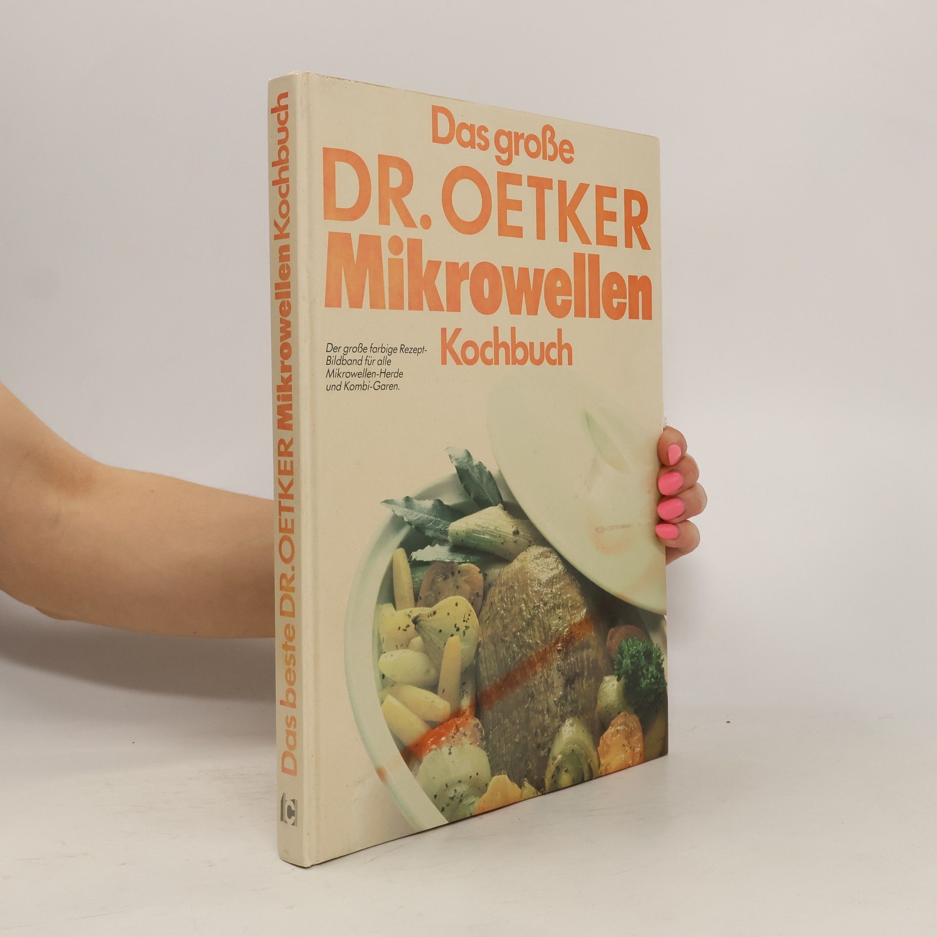 August Oetker Das große Dr. Oetker Mikrowellen : Kochbuch