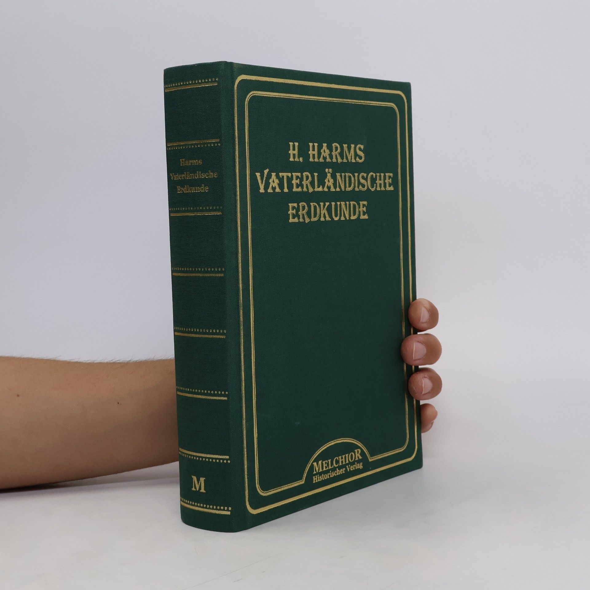 Hans-Heinrich Harms Vaterländische Erdkunde (Reprint von 1904)