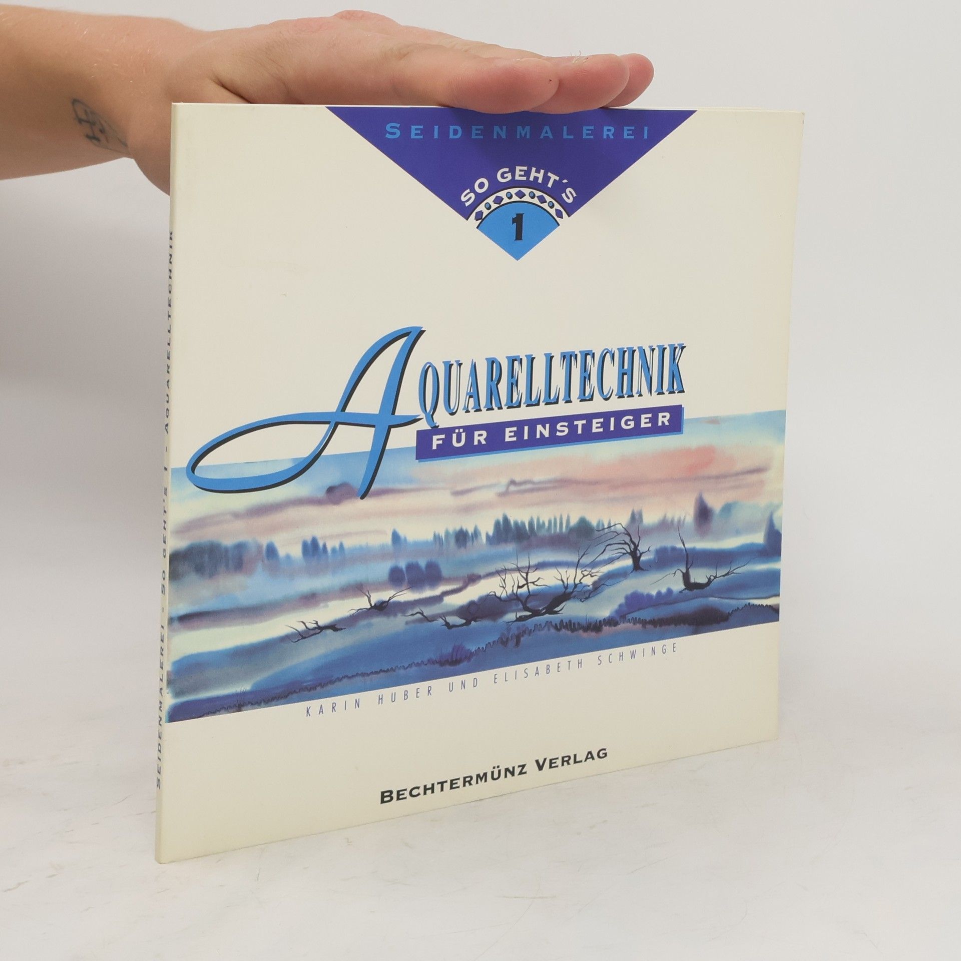 Karin Huber Aquarelltechnik für Einsteiger