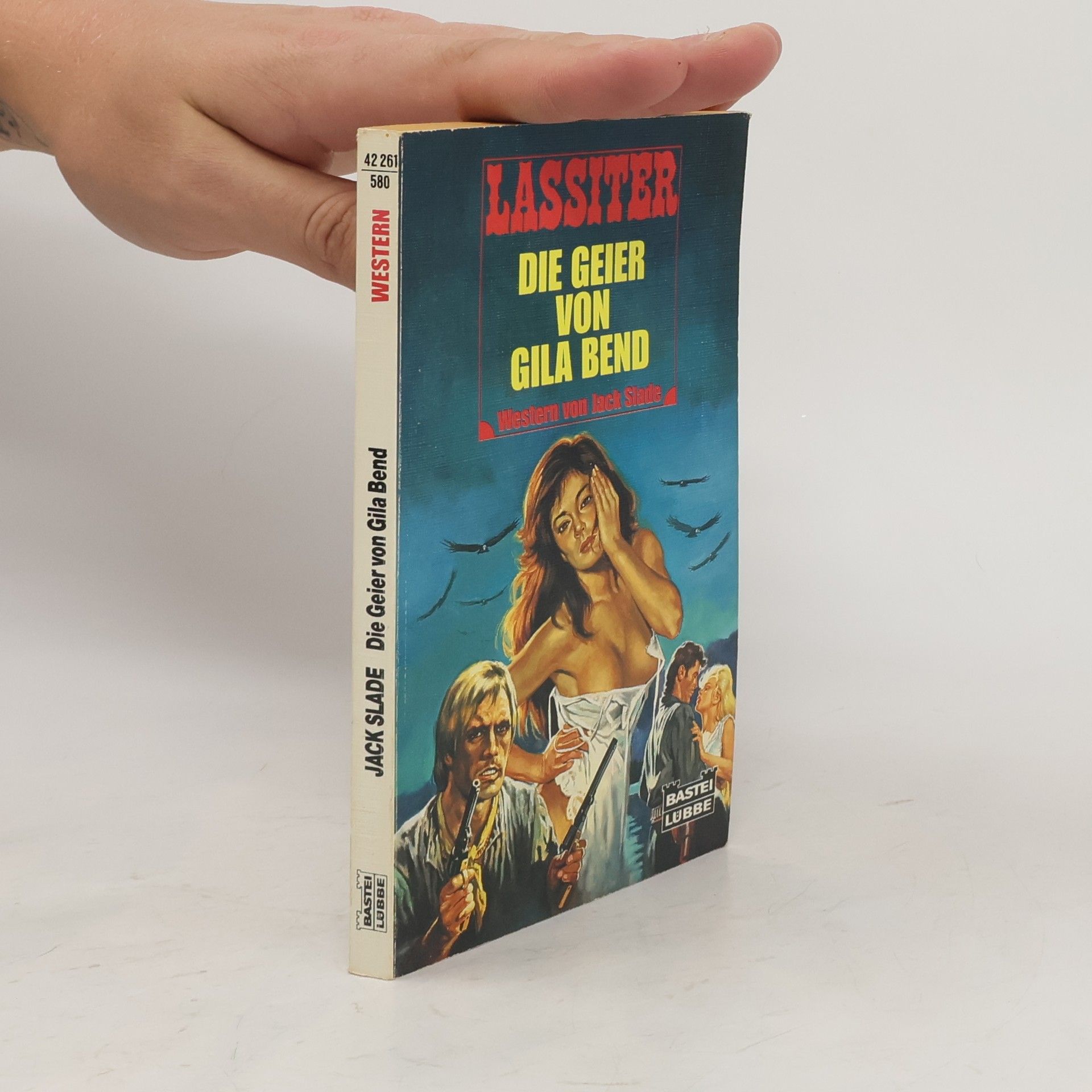 Jack Slade Die Geier von Gila Bend