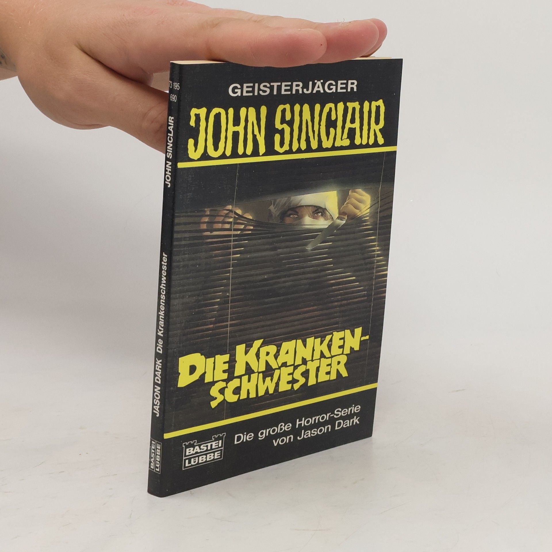Jason Dark Geisterjäger John Sinclair, Die Krankenschwester. Horror-Roman