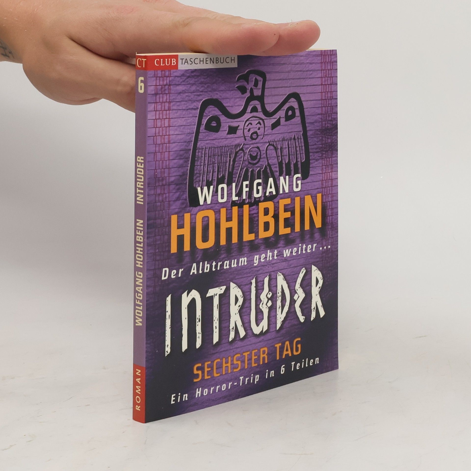 Wolfgang Hohlbein Intruder 6. Sechster Tag