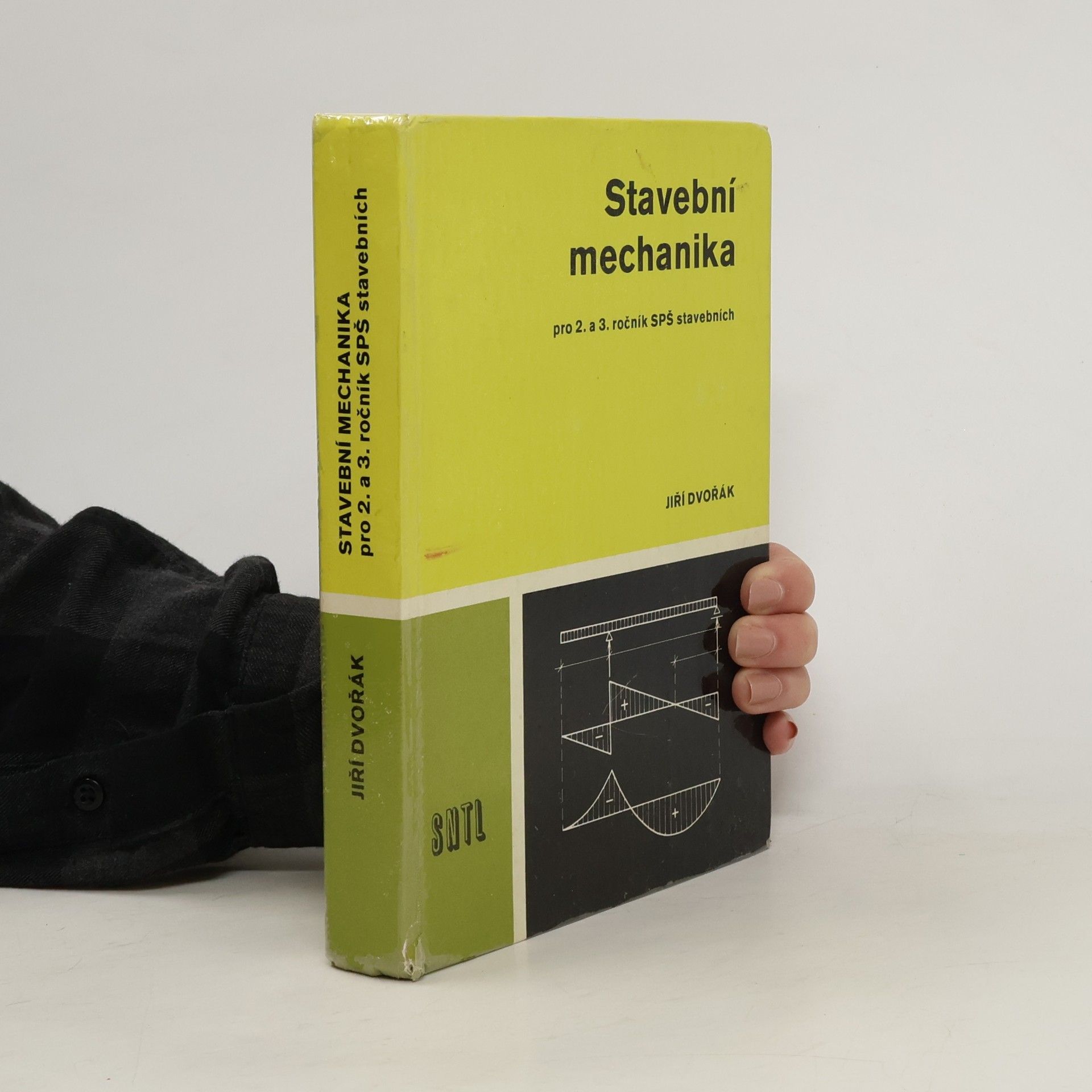 Jiří Dvořák Stavební mechanika pro 2. a 3. ročník středních průmyslových škol stavebních