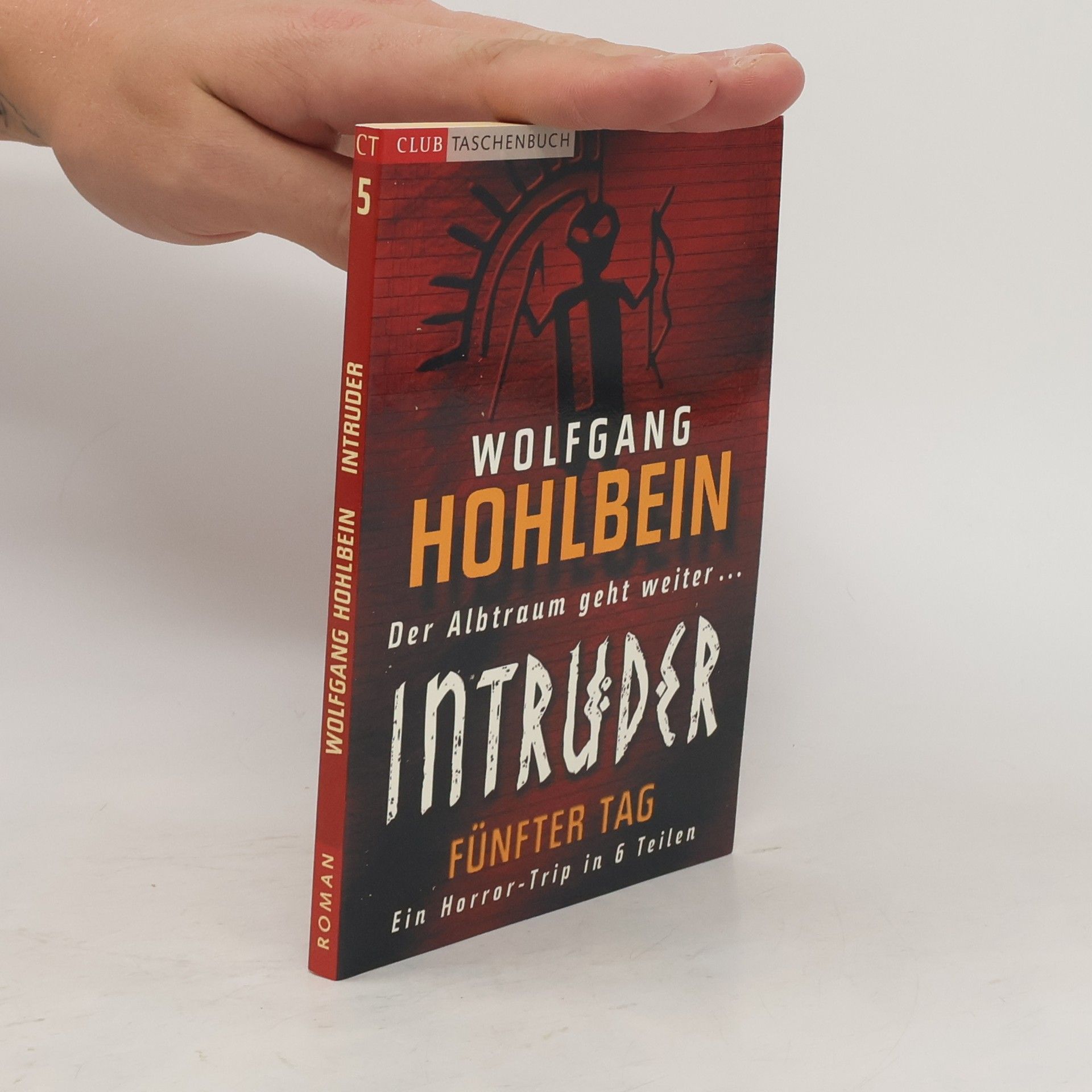 Wolfgang Hohlbein Intruder 5. Fünfter Tag