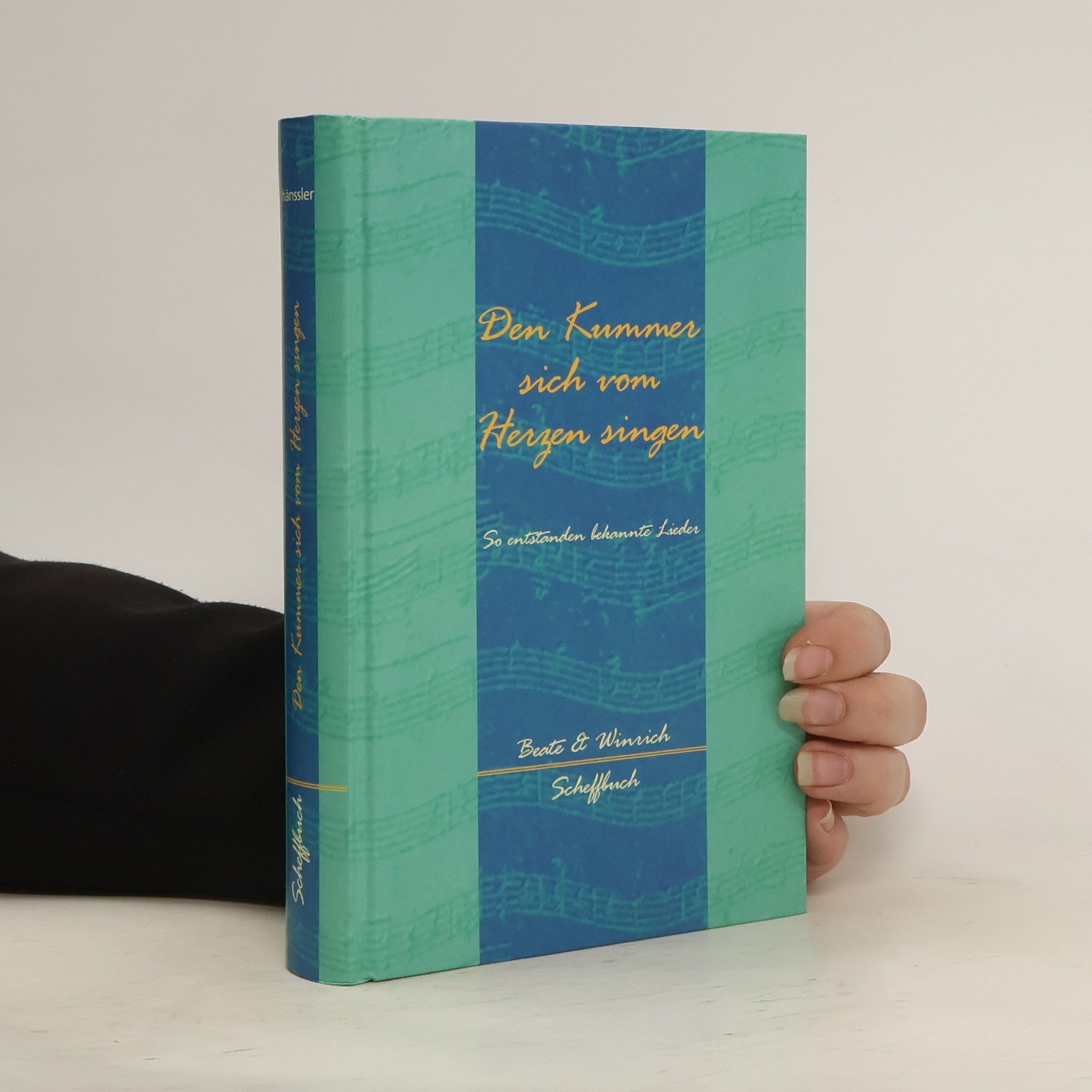Beate Scheffbuch Den Kummer sich vom Herzen singen
