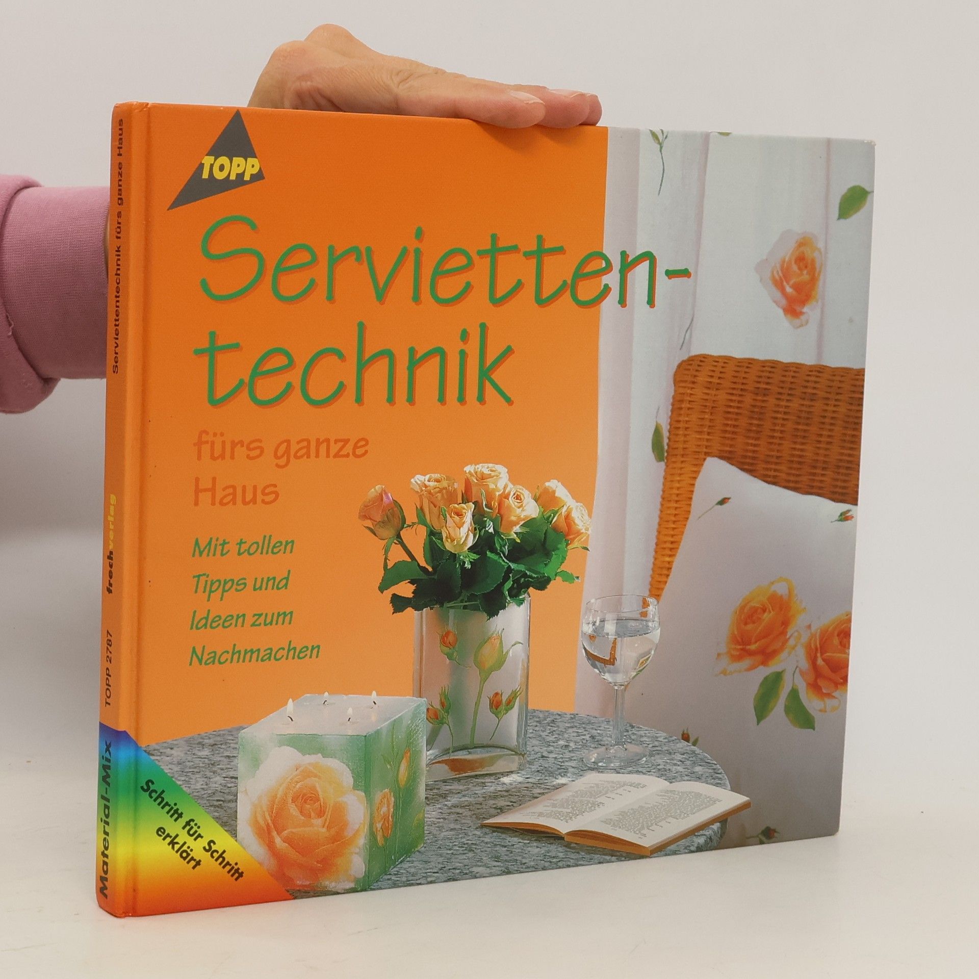 Ruth Burgos Serviettentechnik fürs ganze Haus