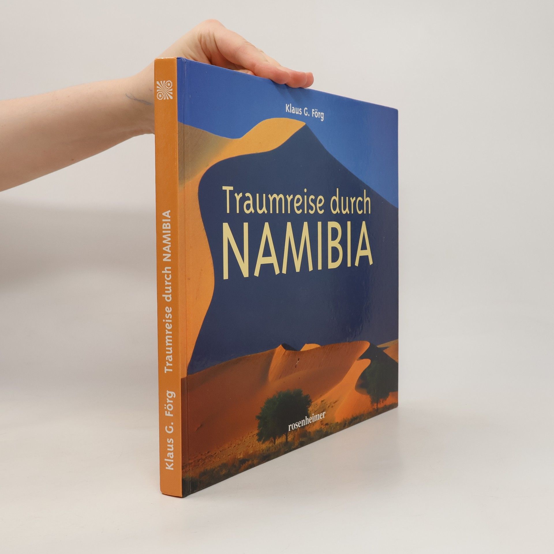 Klaus G. Förg Traumreise durch Namibia